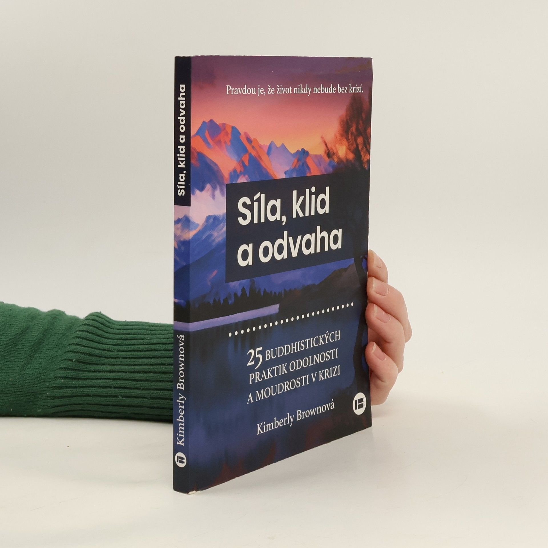 Síla, klid a odvaha