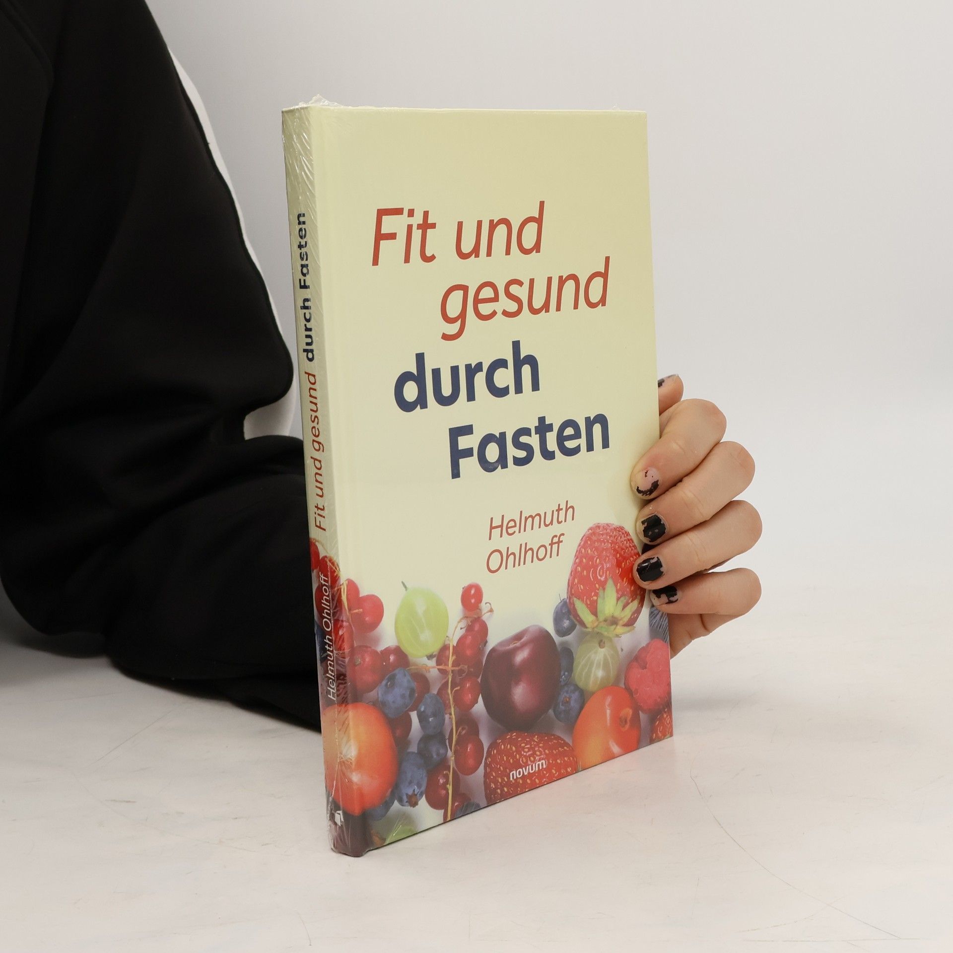 Helmuth Ohlhoff Fit und gesund durch Fasten