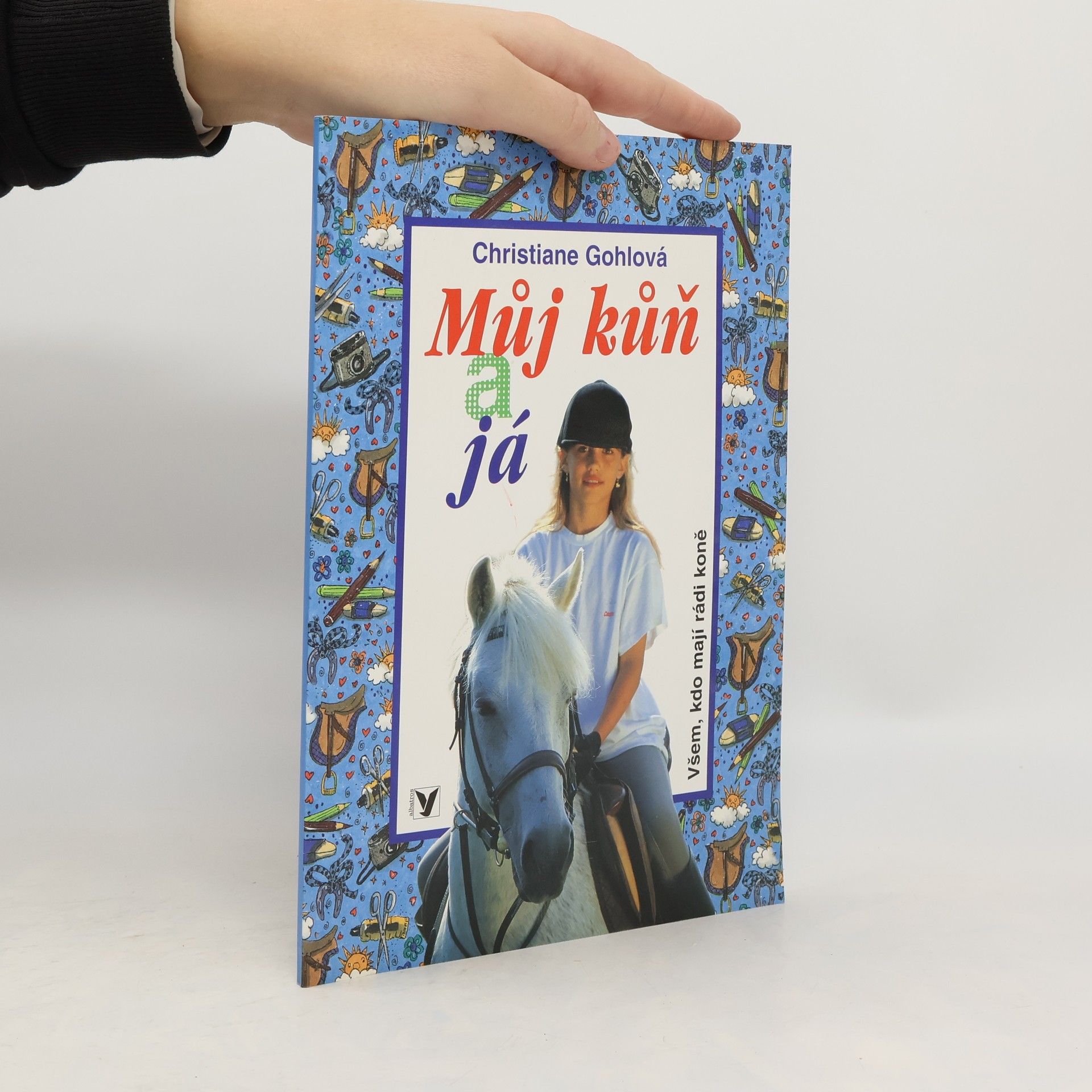 Christiane Gohl Můj kůň a já