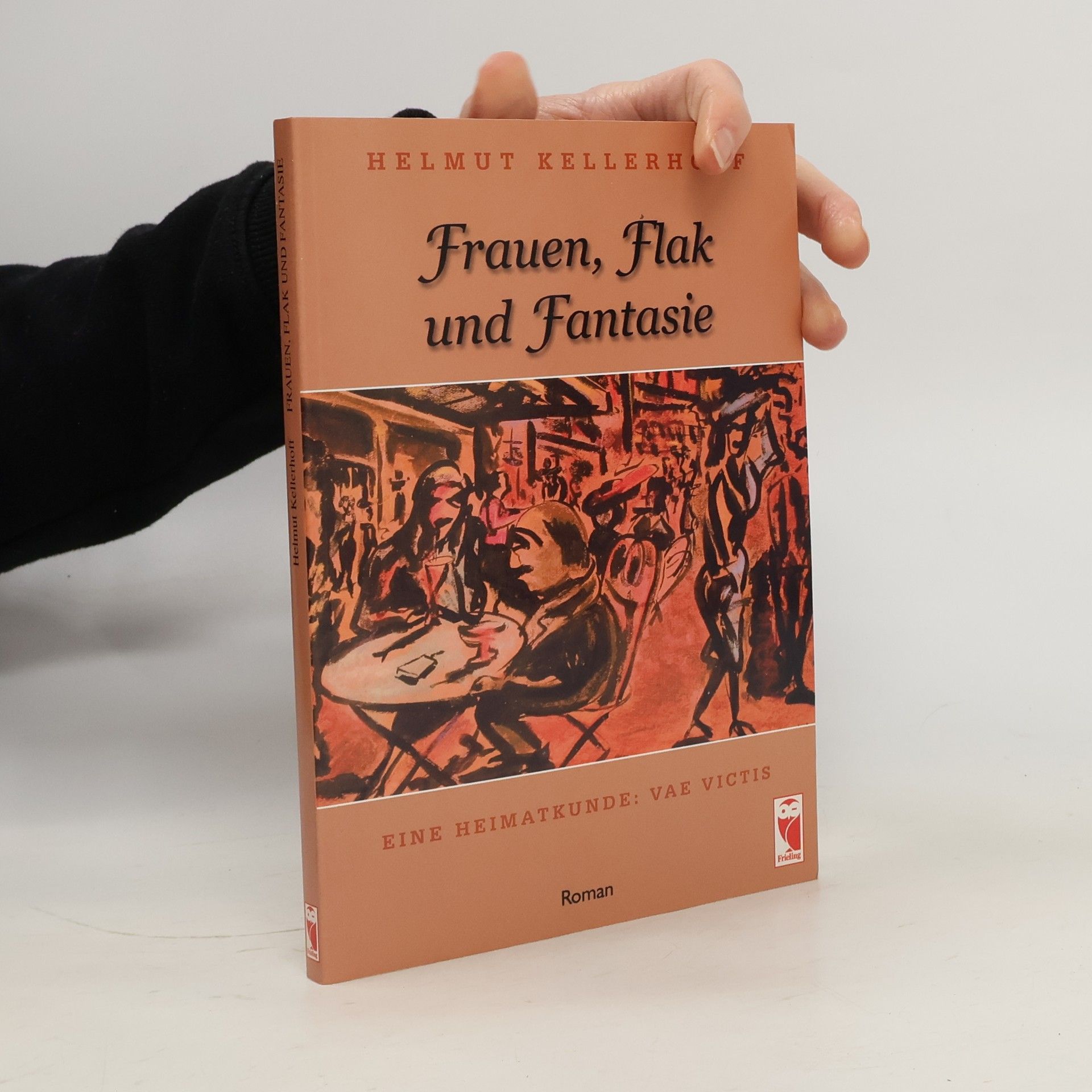 Helmut Kellerhoff Frauen, Flak und Fantasie