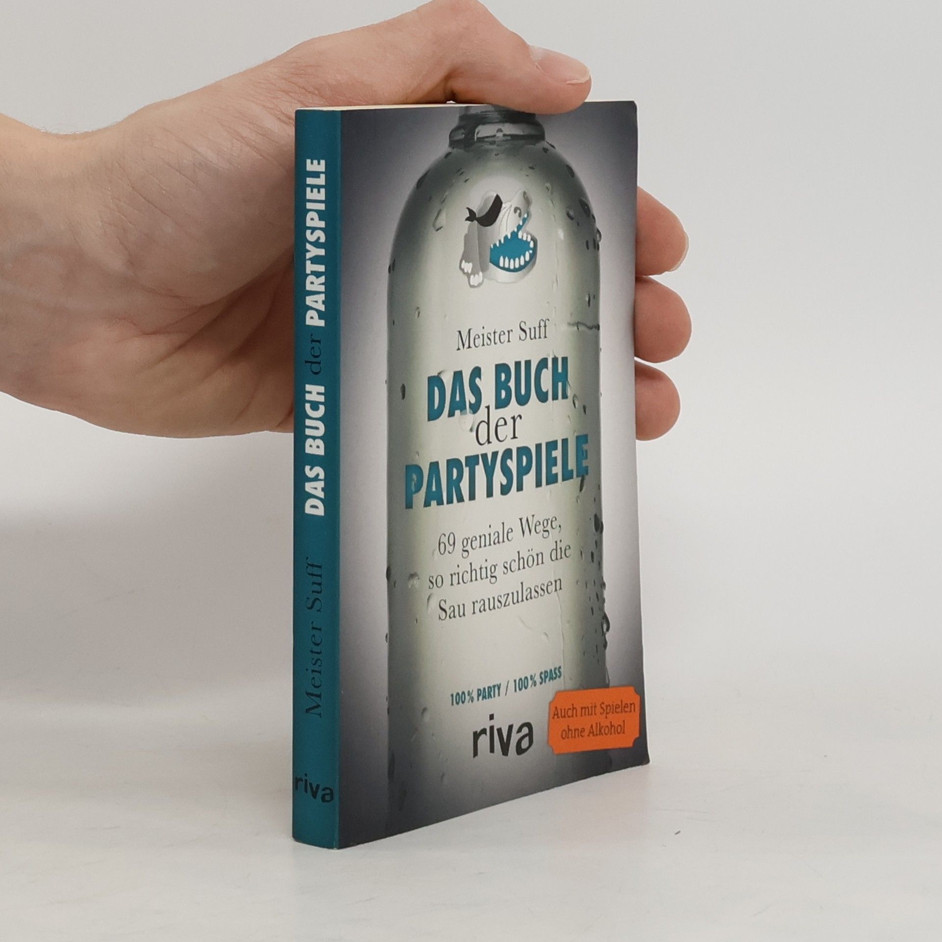 Meister Suff Das Buch der Partyspiele