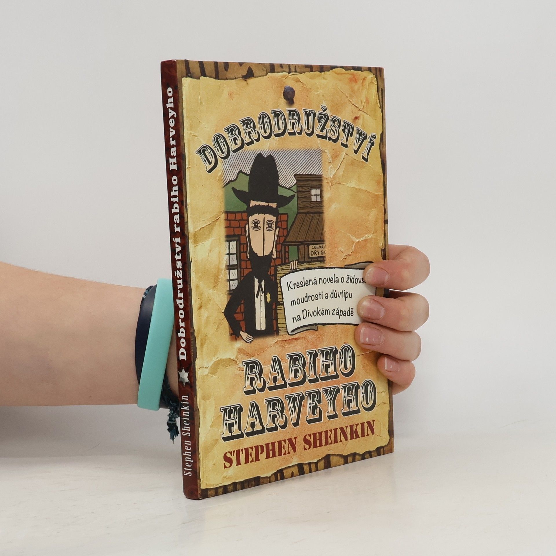 Steve Sheinkin Dobrodružství rabiho Harveyho - kreslená novela o židovské moudrosti a důvtipu na Divokém západě
