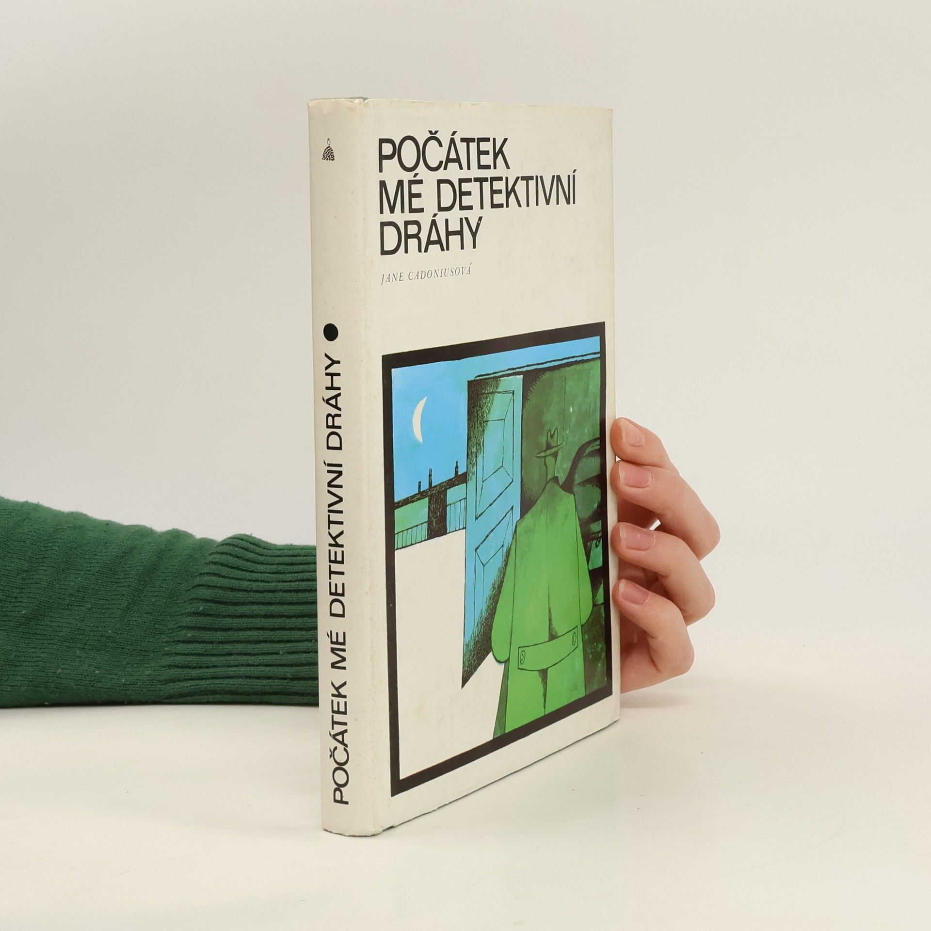 Jane Cadonius Počátek mé detektivní dráhy