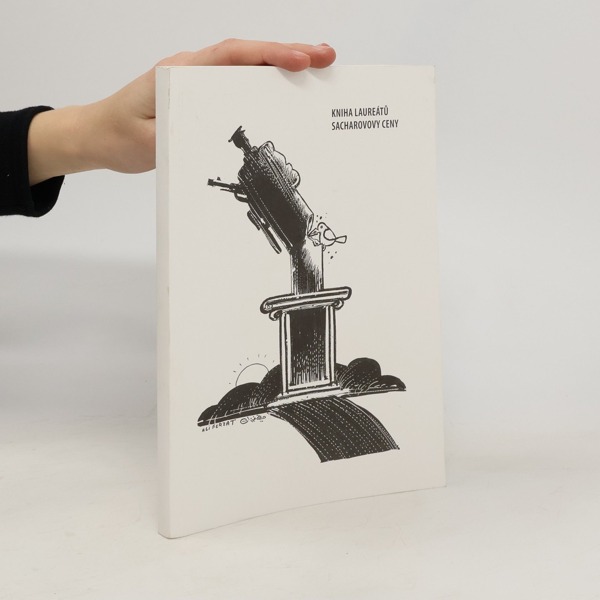 Ali Ferzat Kniha laureátů Sacharovovy ceny 2015