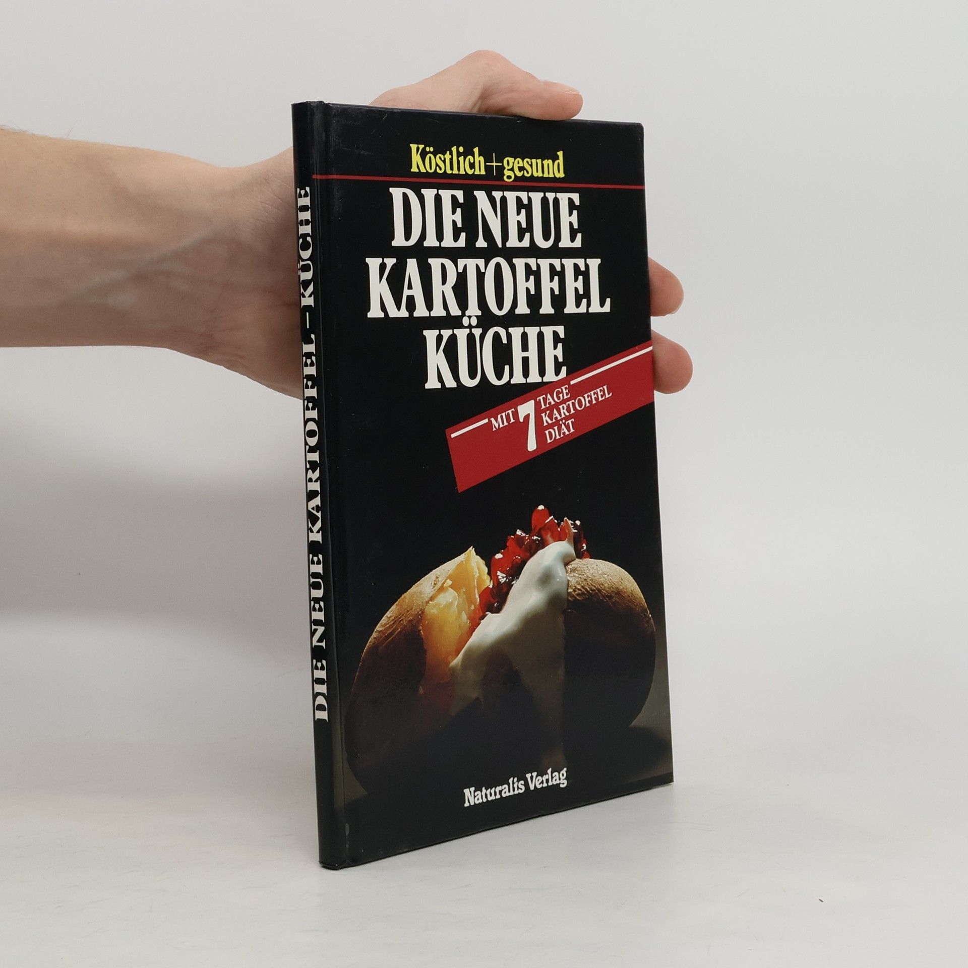 Autorenkollektiv Die neue Kartoffel-Küche
