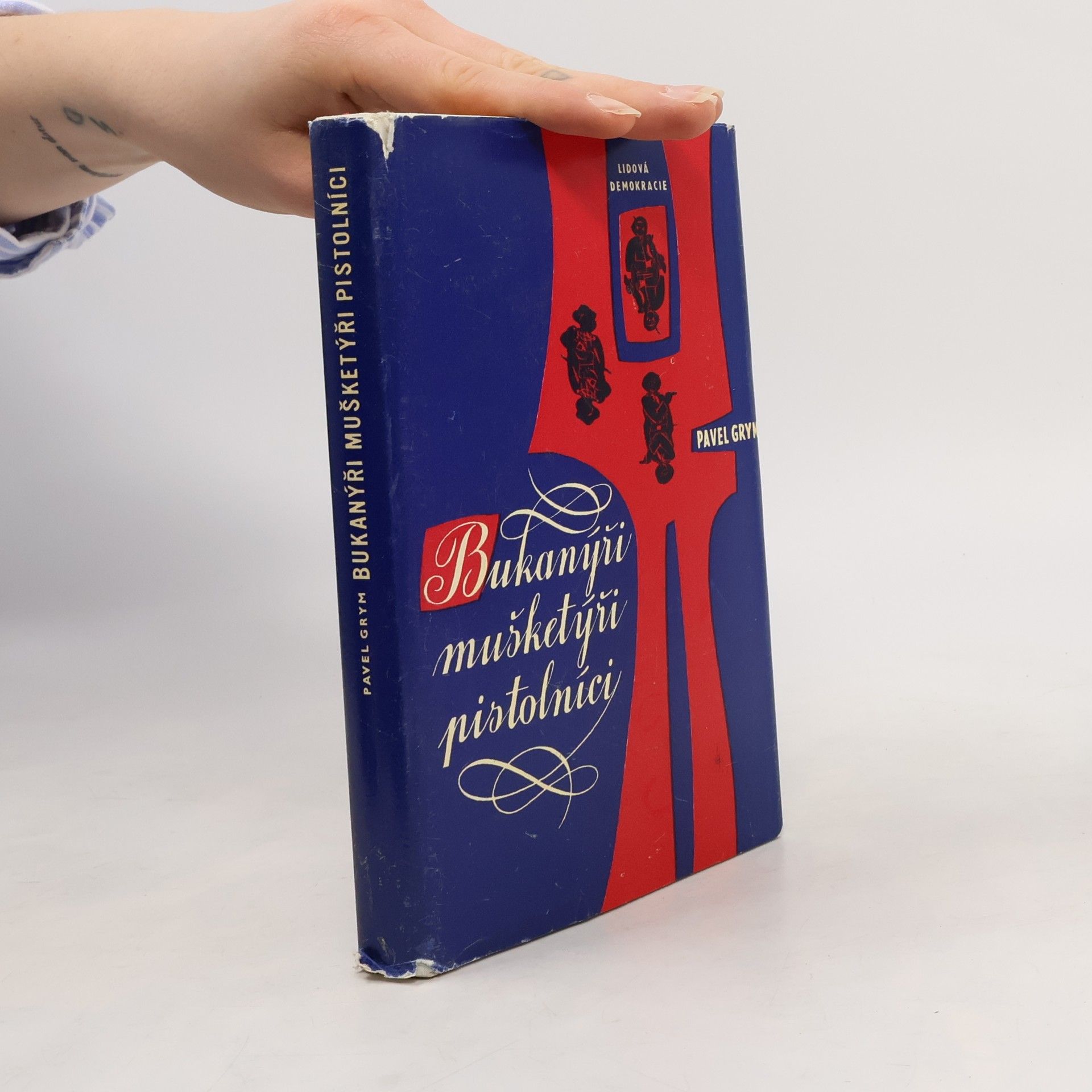 Pavel Grym Bukanýři, mušketýři, pistolníci