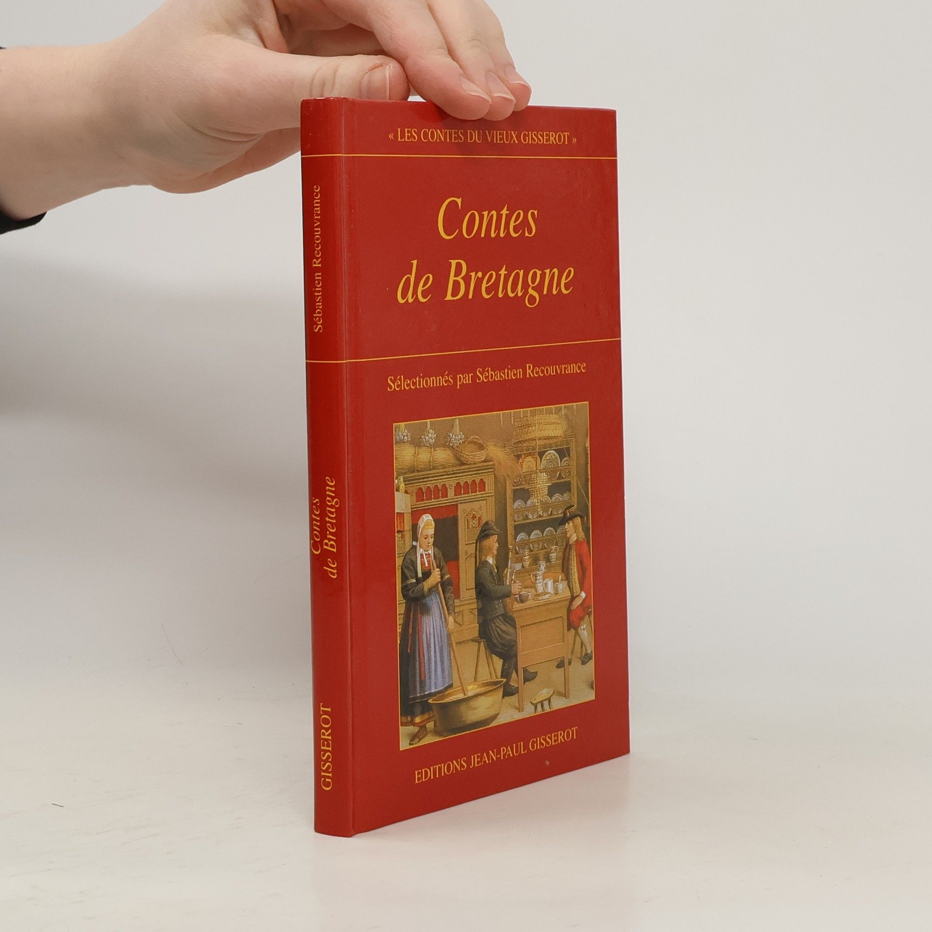 Les Contes du Vieux Gisserot: Contes de Bretagne