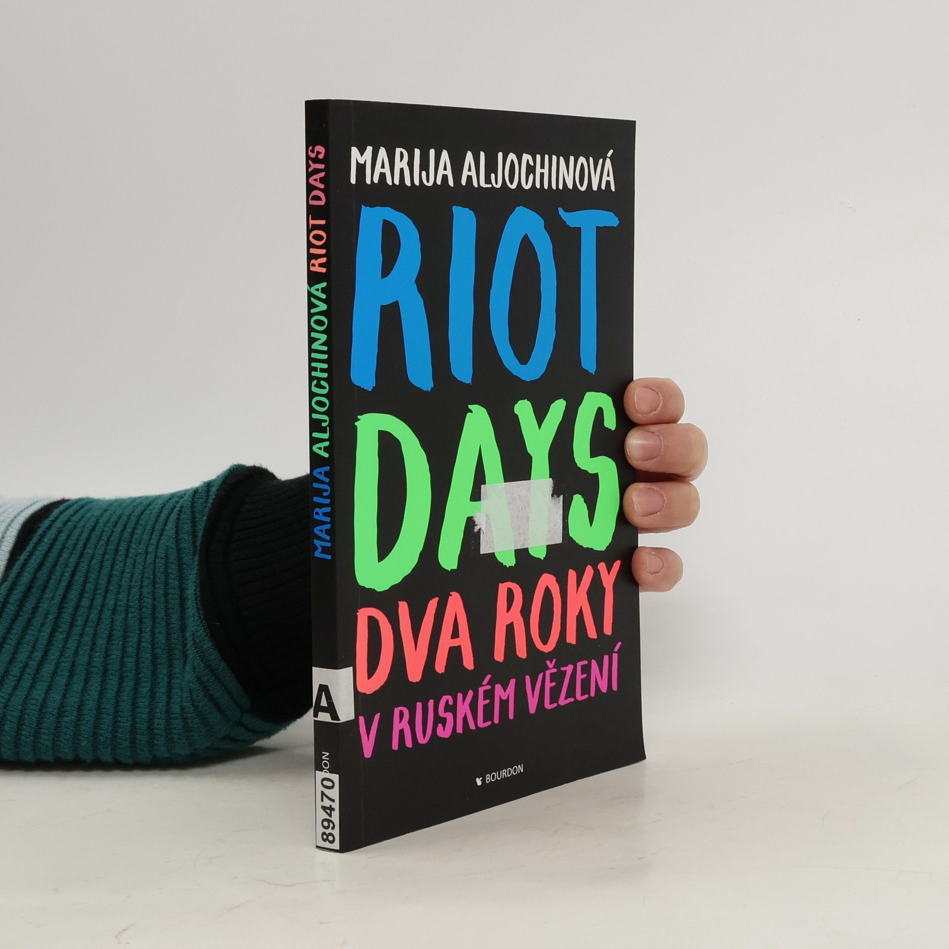 Marija Vladimirovna Alechina Riot days. Dva roky v ruském vězení