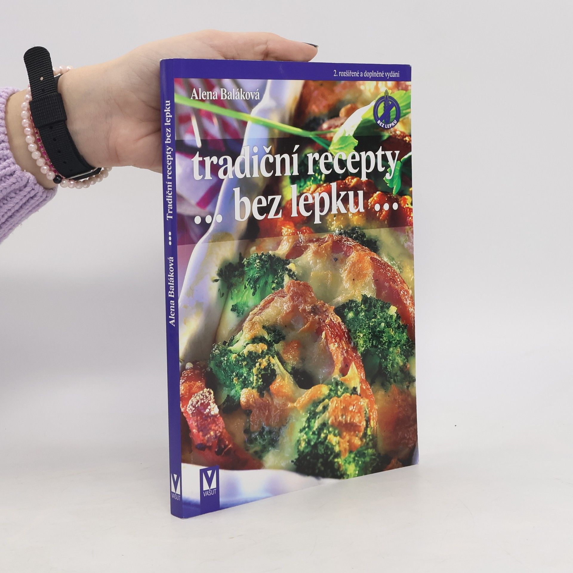 Alena Baláková Tradiční recepty ... bez lepku ...