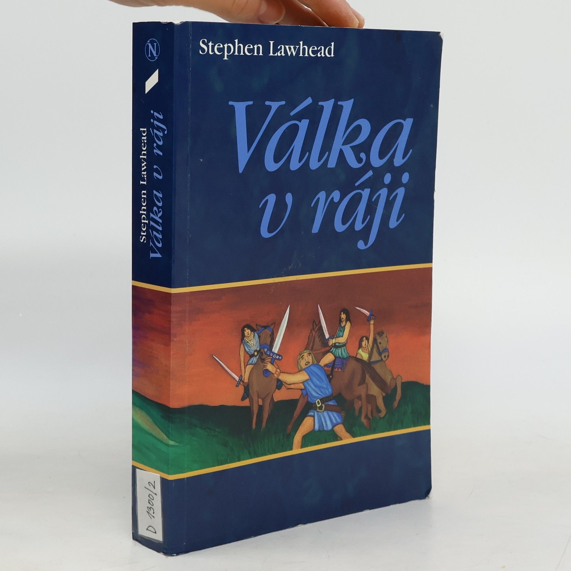 Stephen R. Lawhead Válka v ráji