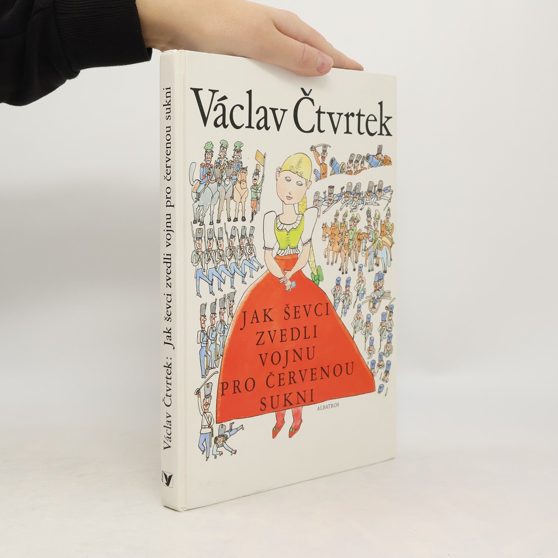 Václav Čtvrtek Jak ševci zvedli vojnu pro červenou sukni