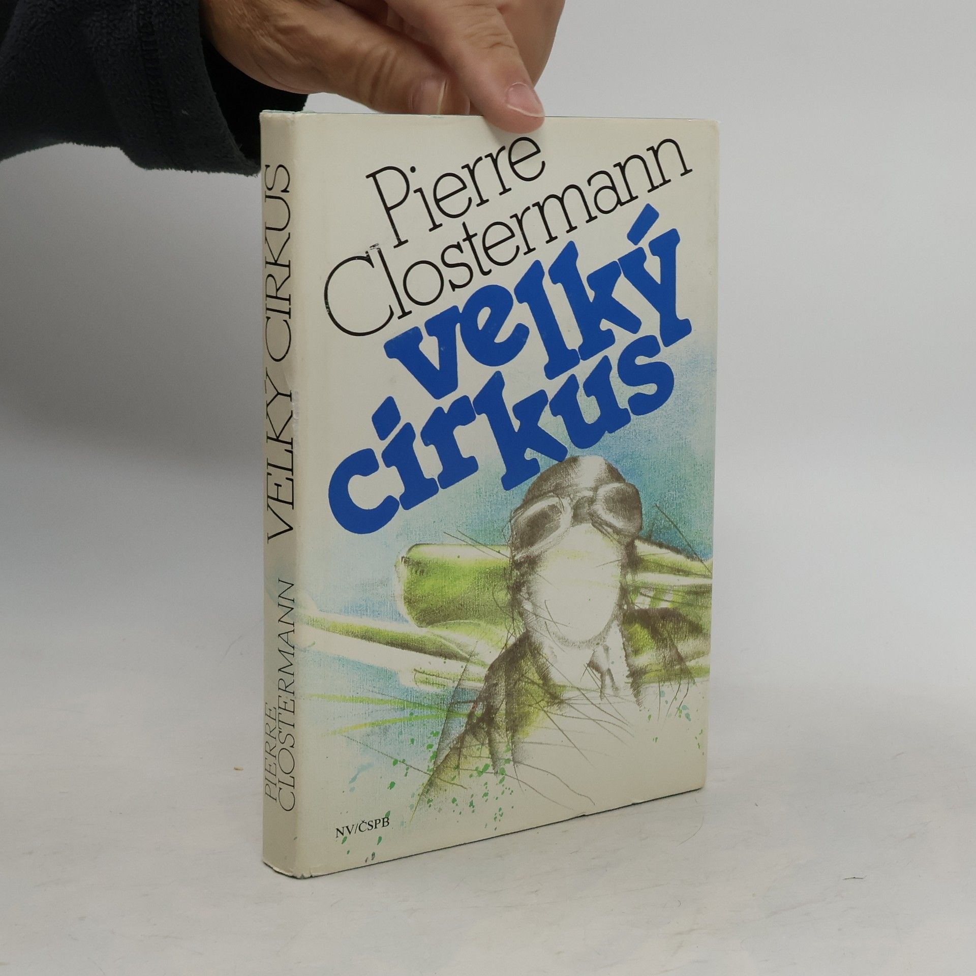 Pierre Clostermann Velký cirkus