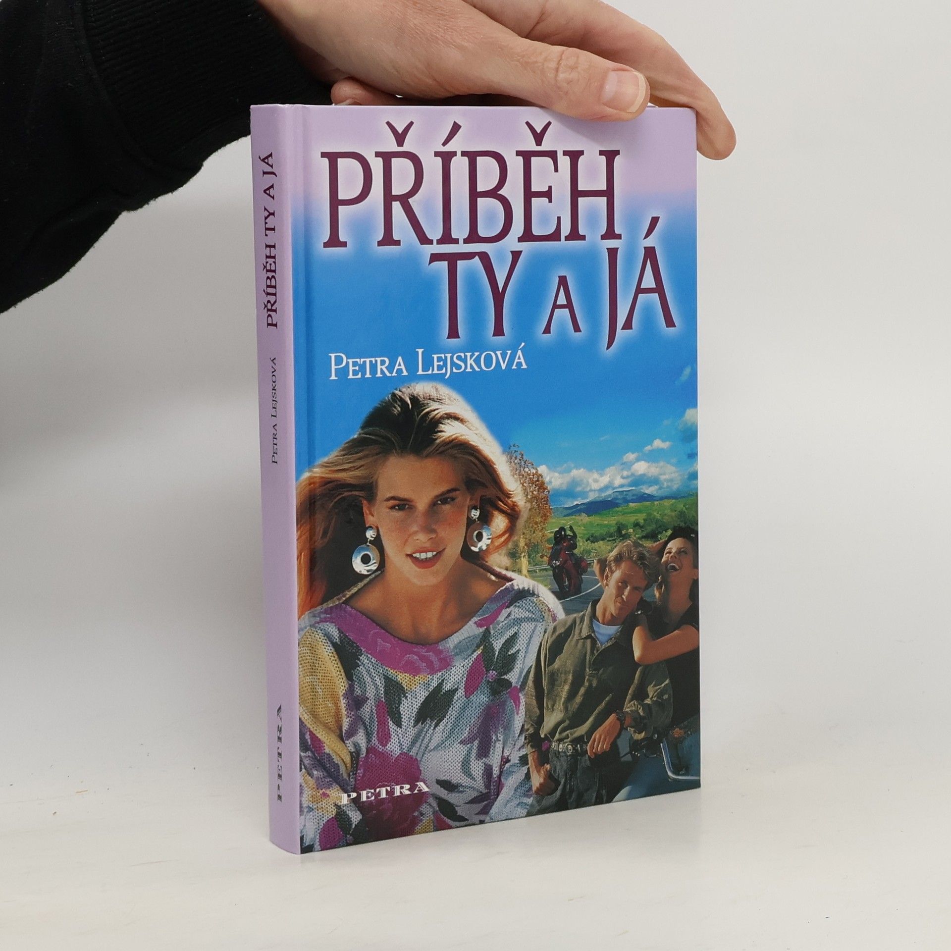 Petra Lejsková Langová Příběh ty a já