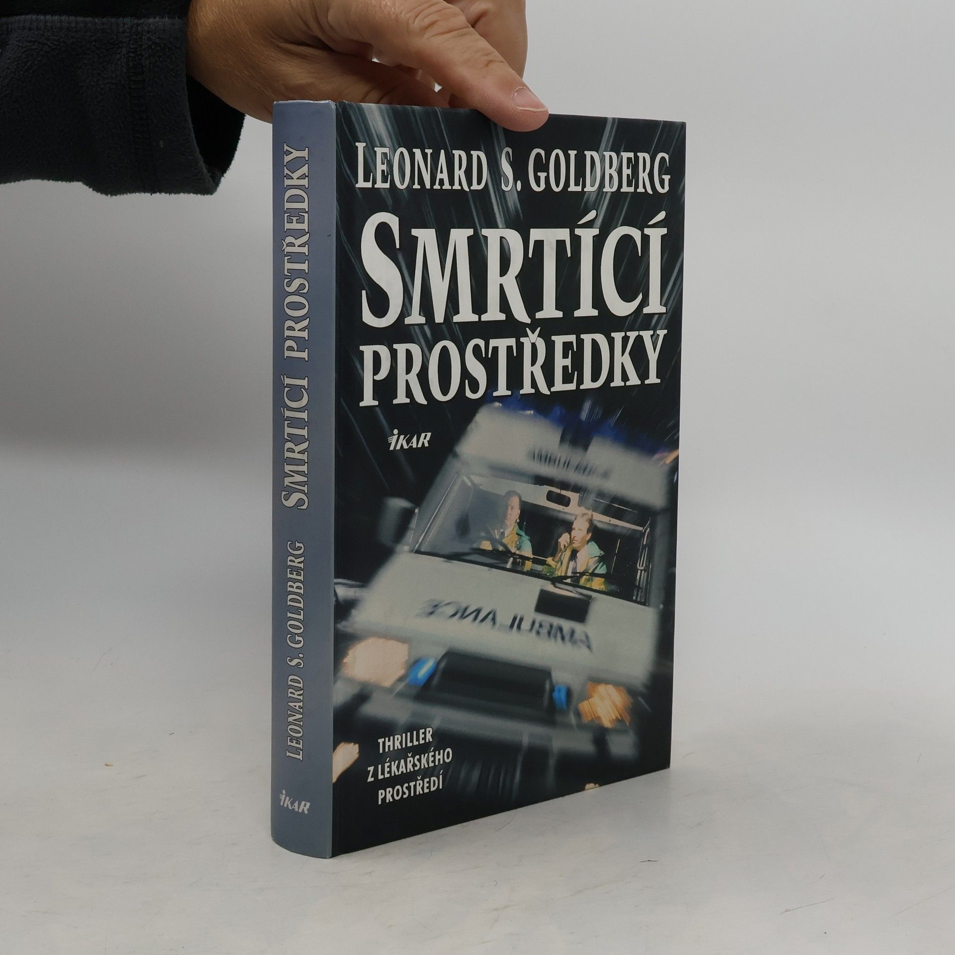 Leonard S. Goldberg Smrtící prostředky