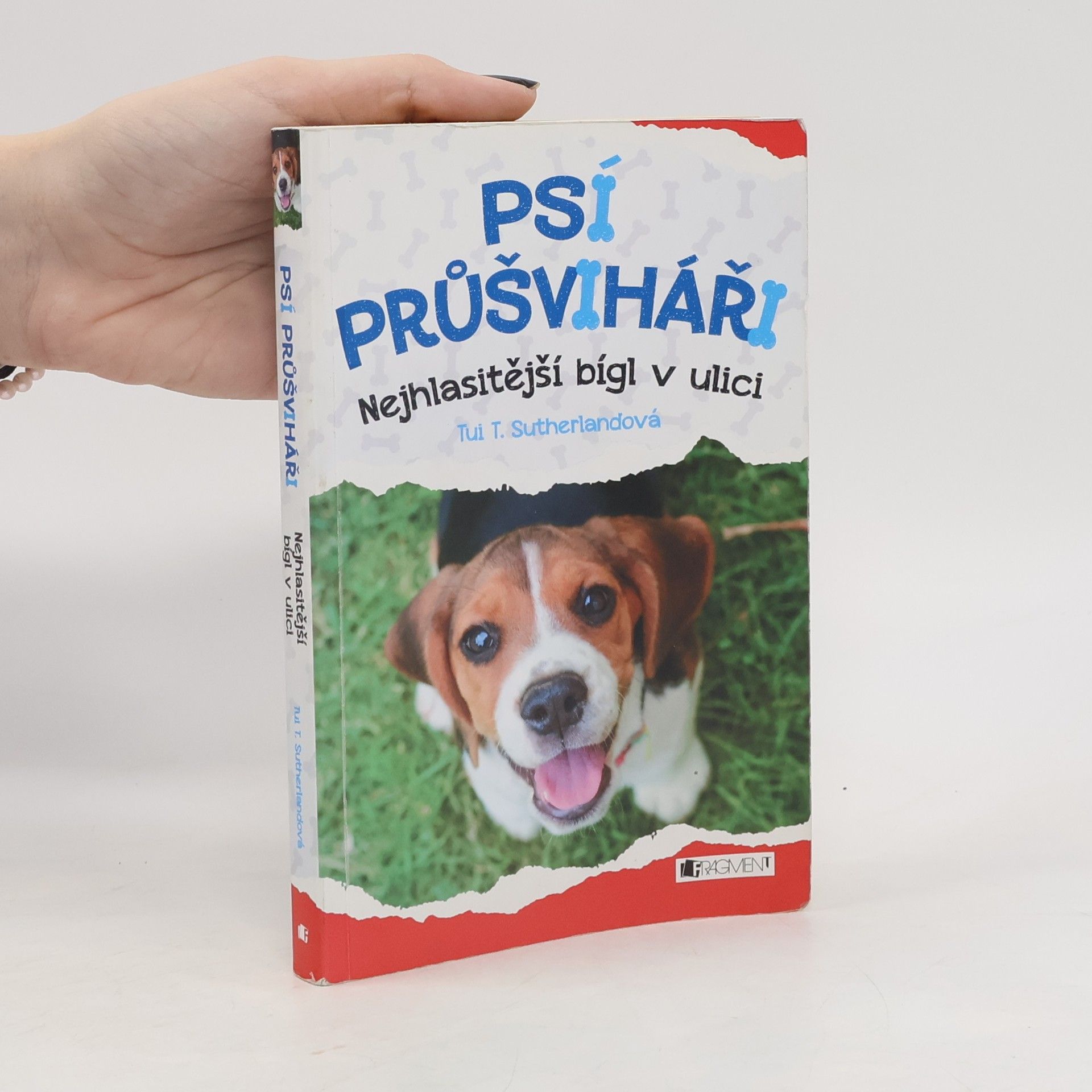 Tui T. Sutherland Psí průšviháři – Nejhlasitější bígl z ulice