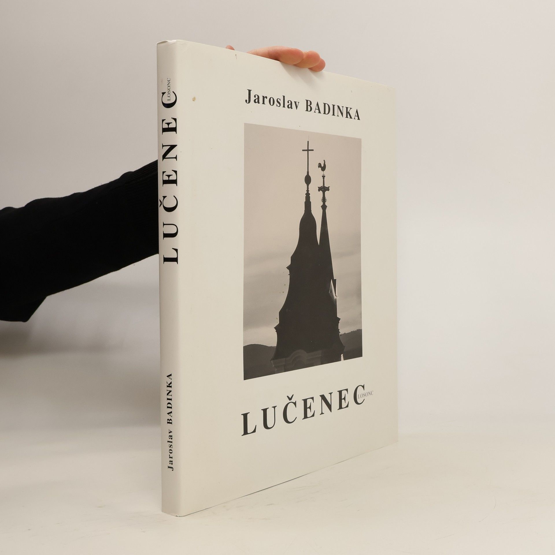 Jaroslav Badinka Lučenec. Losonc 1997-2003