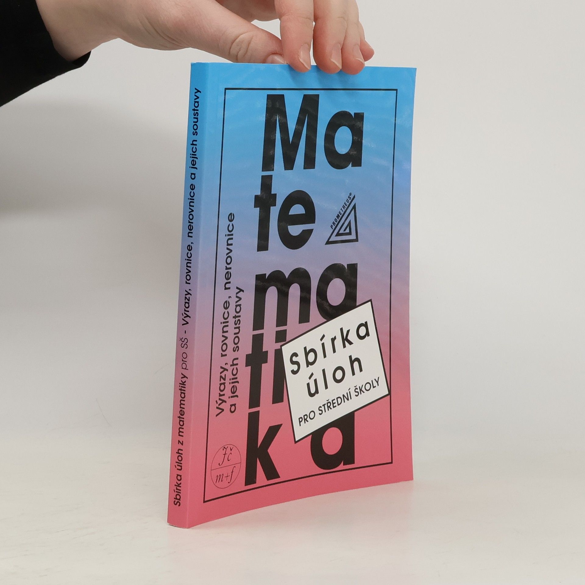 Sbírka úloh z matematiky pro střední školy