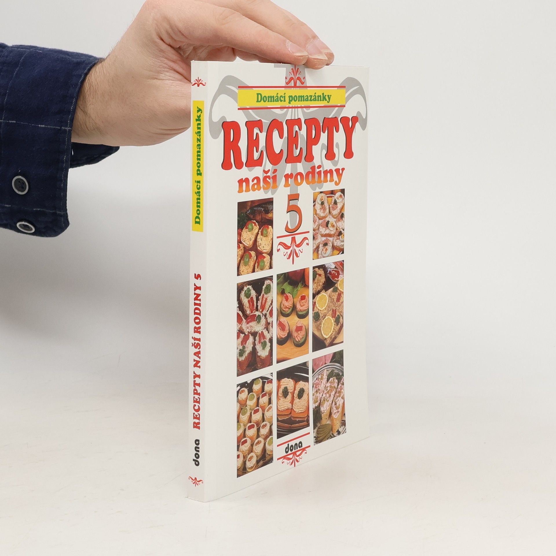 Miloslav Martenek Recepty naší rodiny 5. Domácí pomazánky