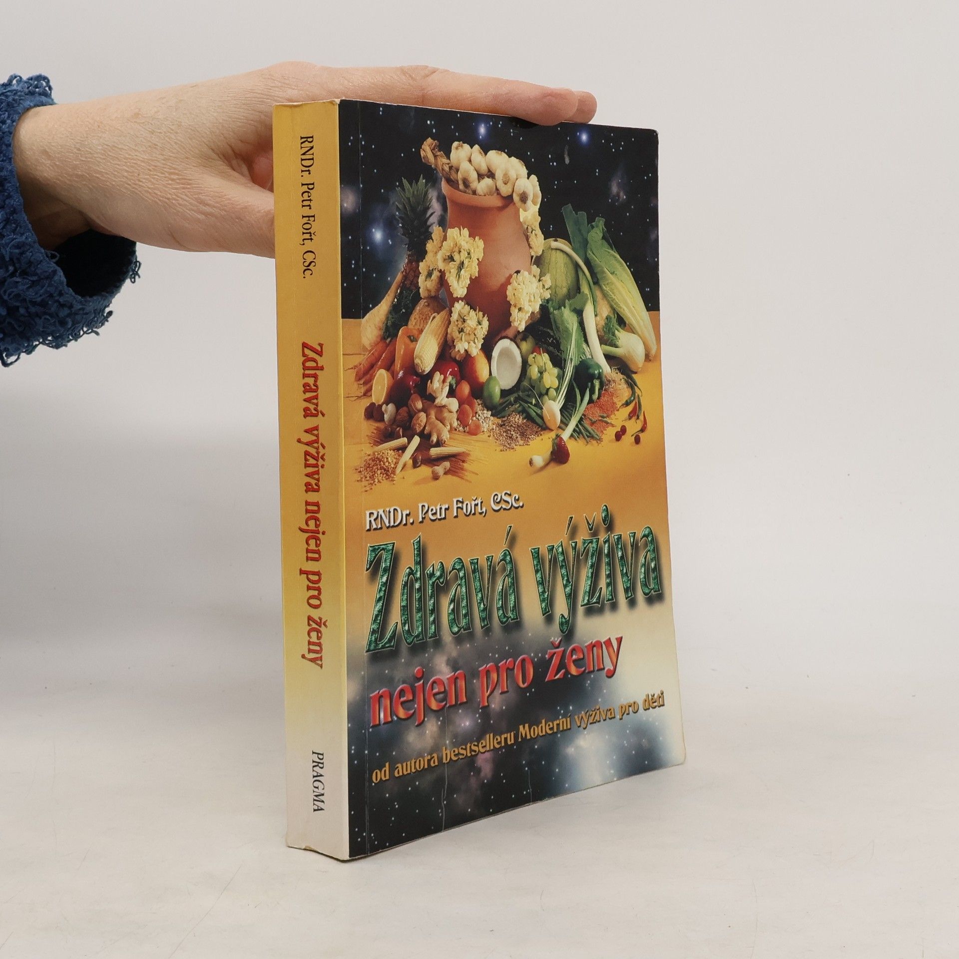 Petr Fořt Zdravá výživa nejen pro ženy