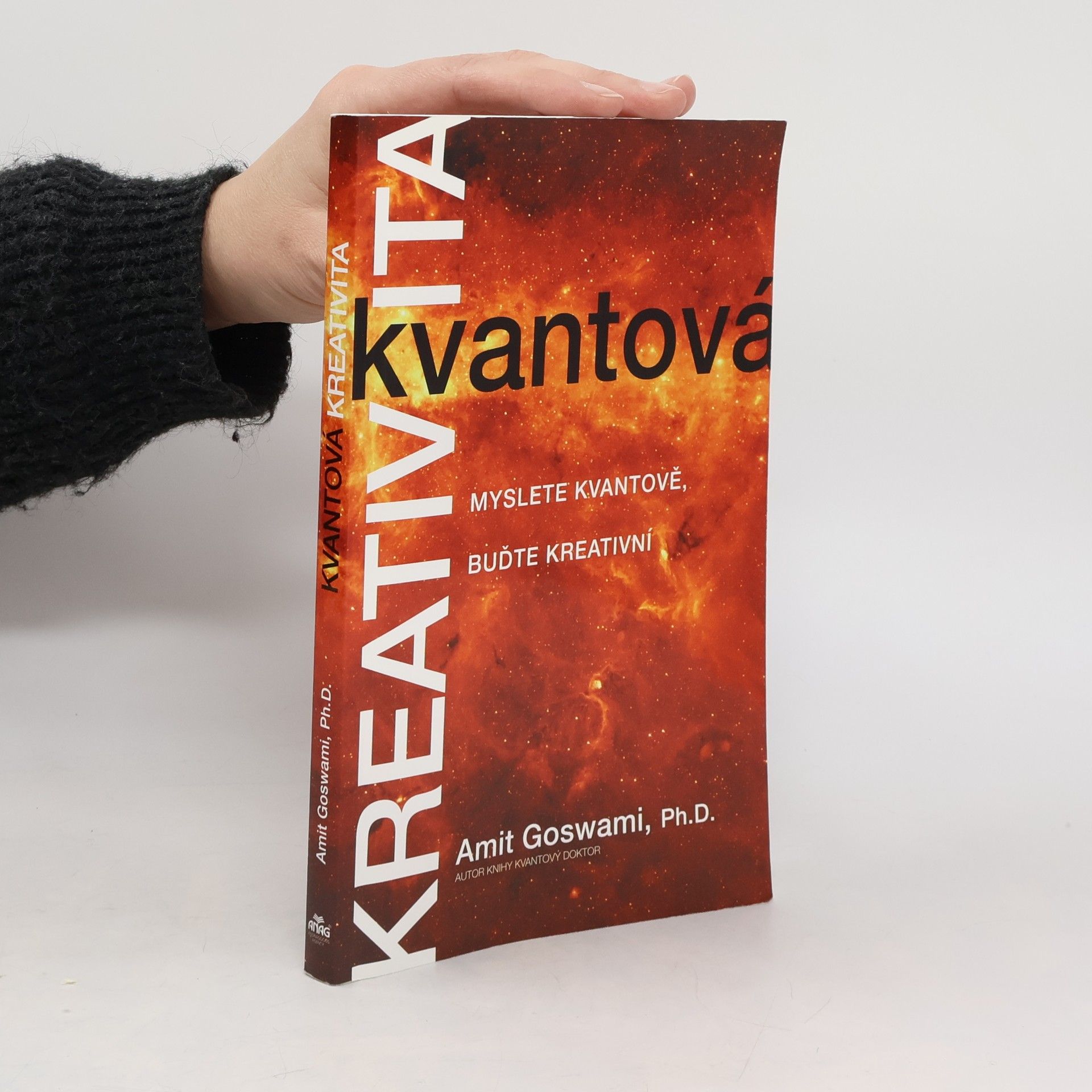 Kvantová kreativita : myslete kvantově, buďte kreativní