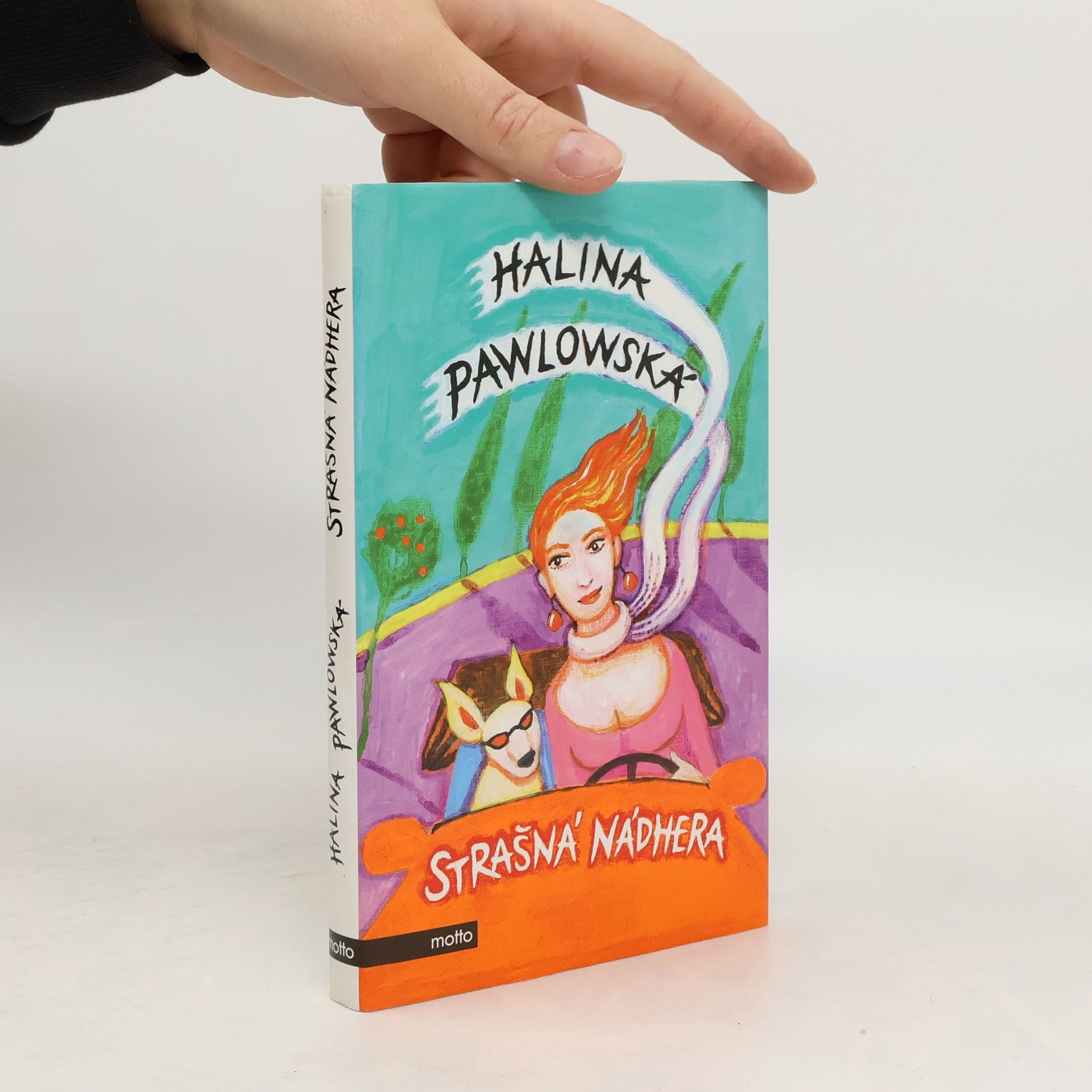 Halina Pawlowská Strašná nádhera