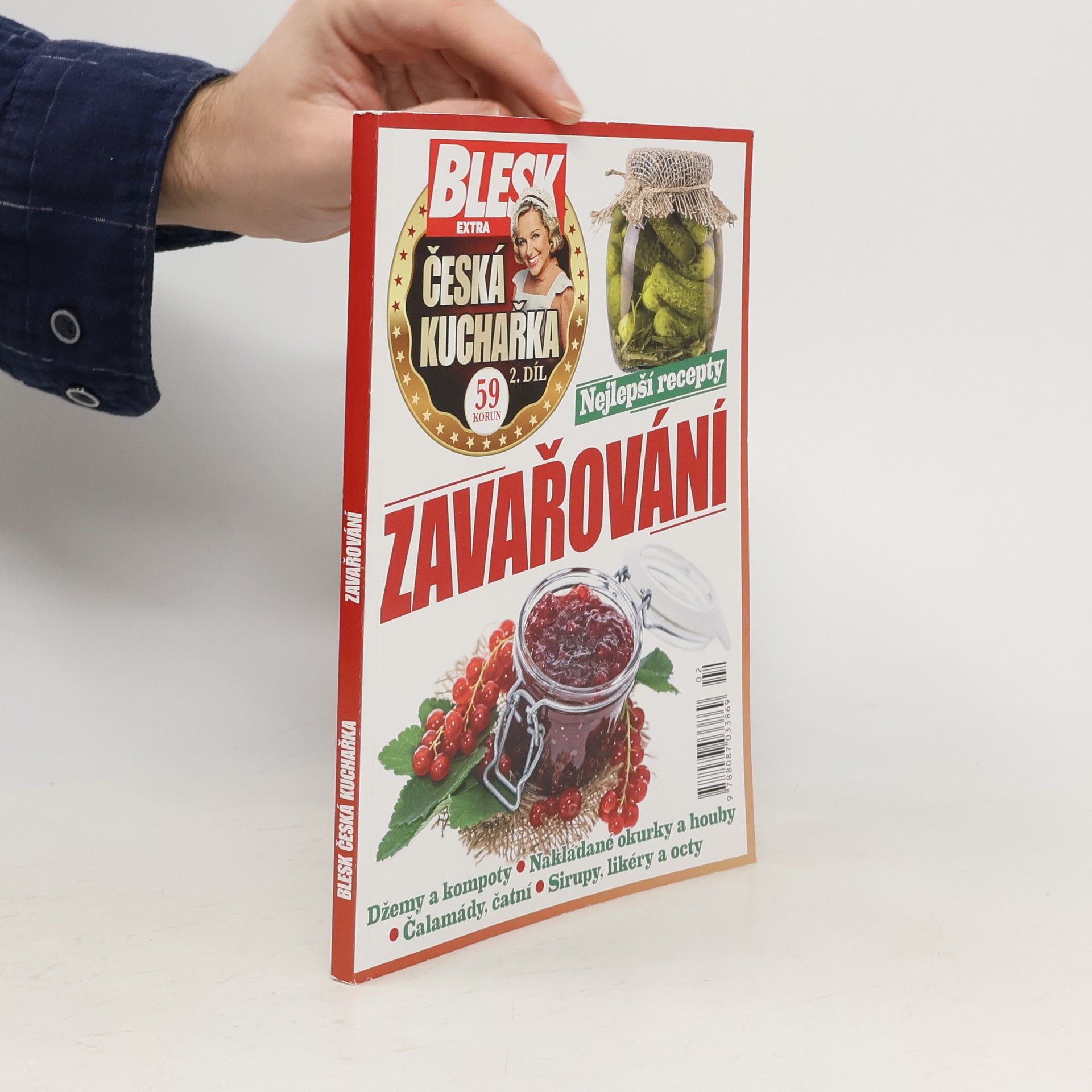 Dorota Dostálová Česká kuchařka 2. Zavařování