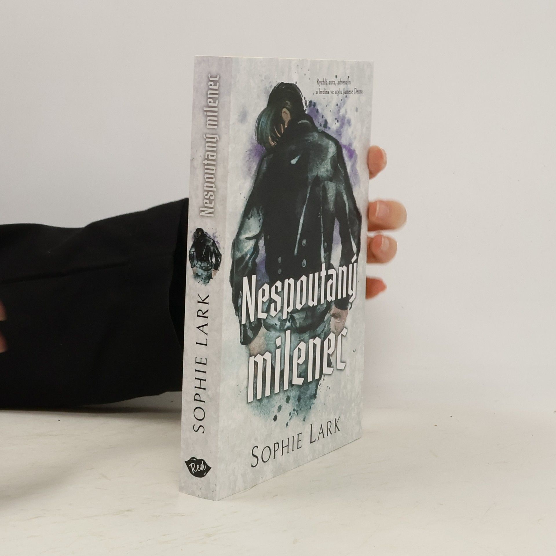 Sophie Lark Nespoutaný milenec