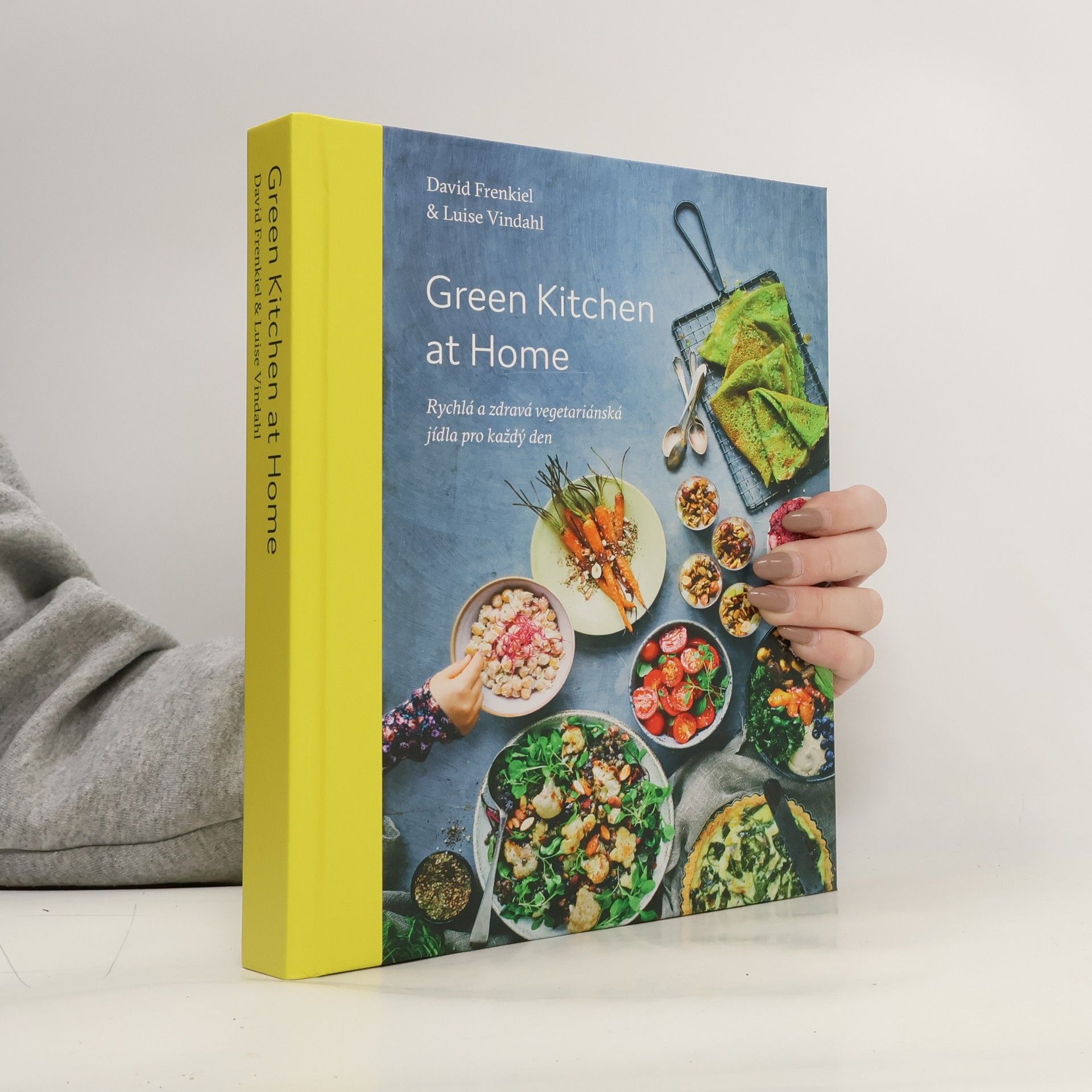 David Frenkiel Green kitchen at home. Rychlá a zdravá vegetariánská jídla pro každý den