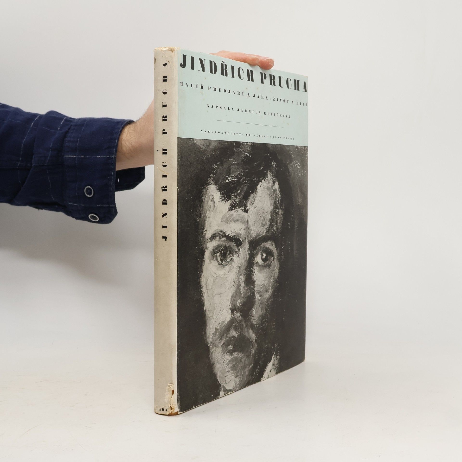 Jarmila Kubíčková Jindřich Prucha. Malíř předjaří a jara