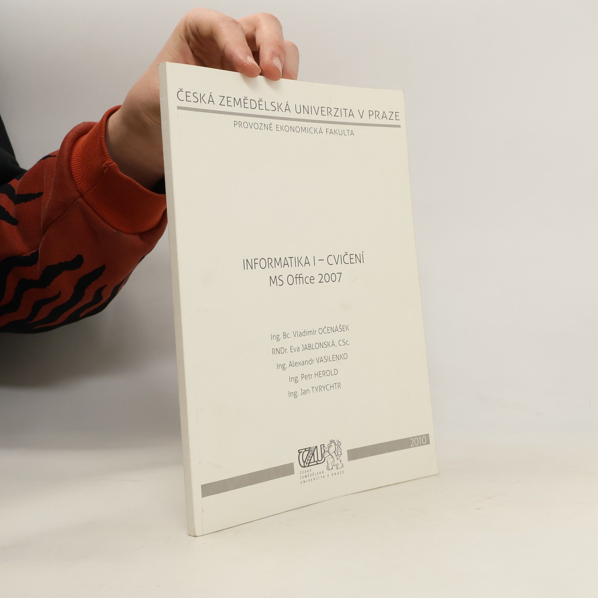 Kolektív autorov Informatika I - cvičení : MS Office 2007