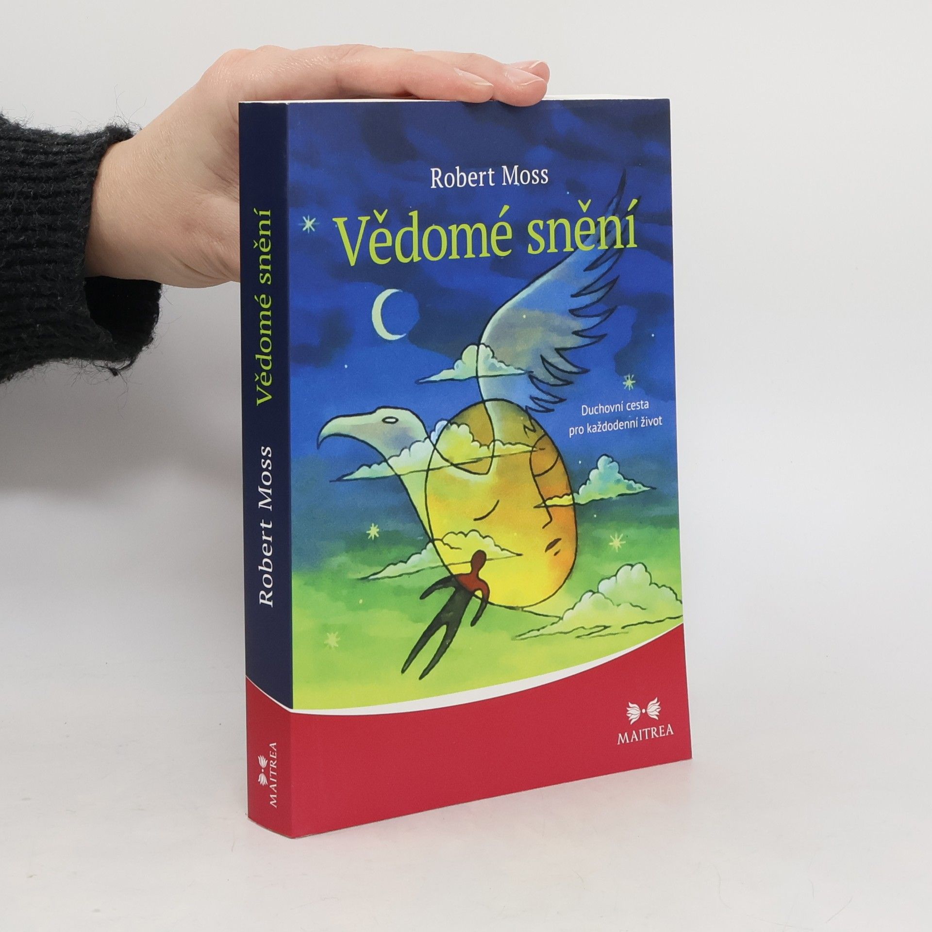 Robert Moss Vědomé snění