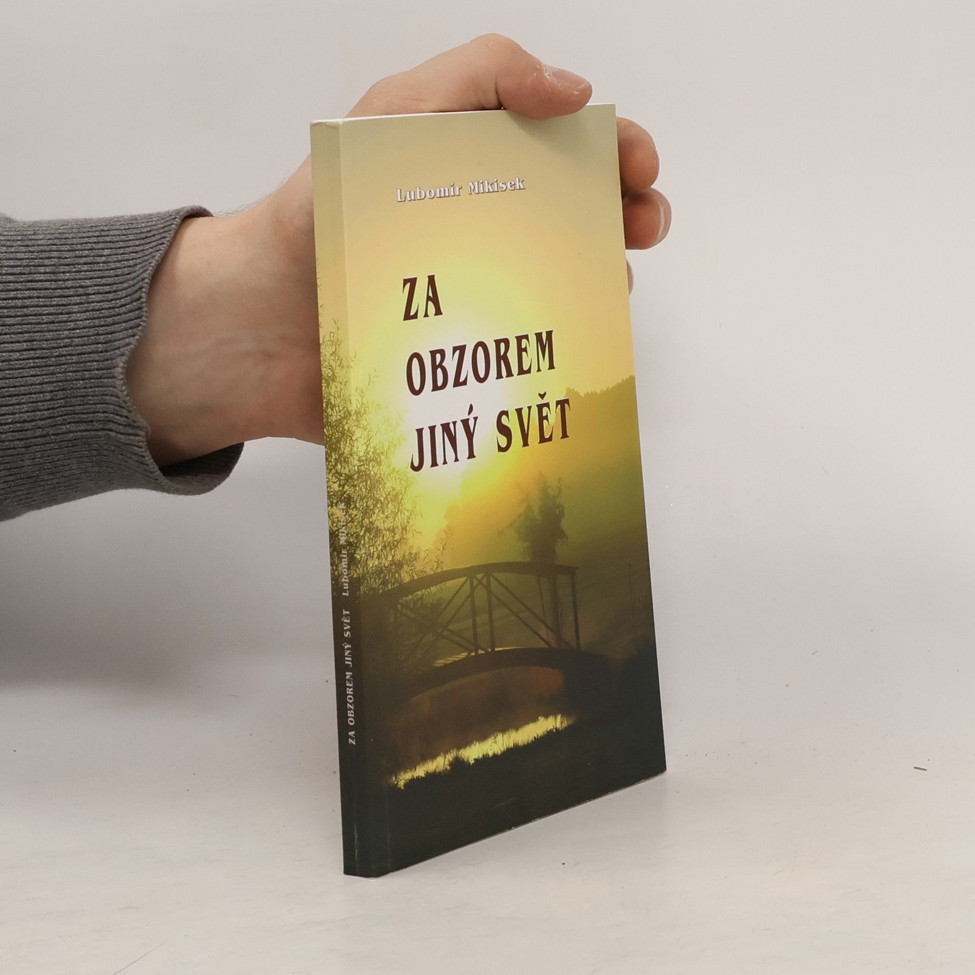 Lubomír Mikisek Za obzorem jiný svět