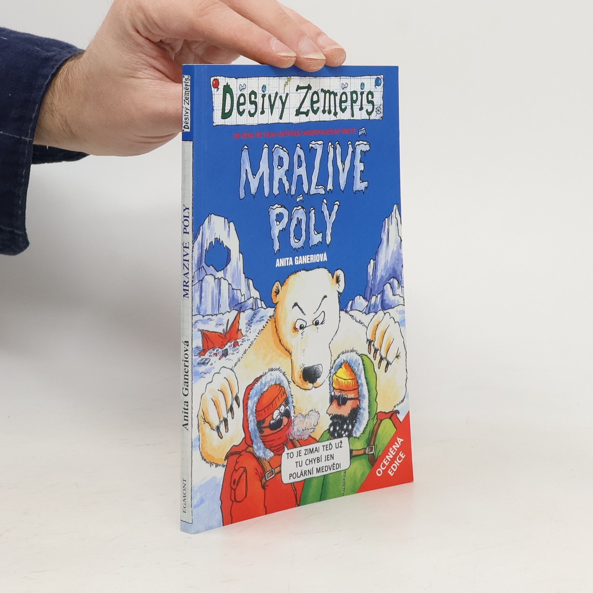 Anita Ganeri Mrazivé póly