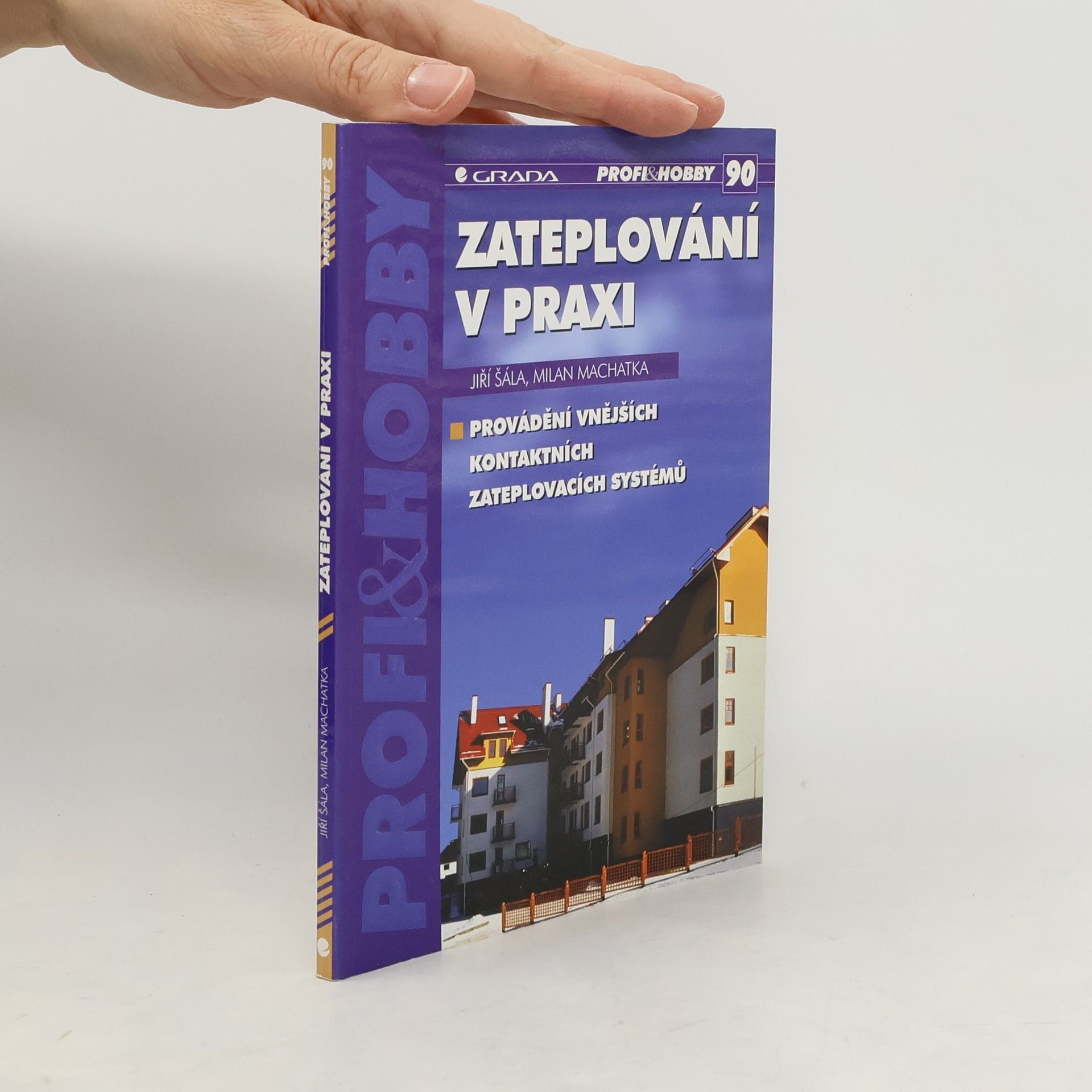 Milan Machatka Zateplování v praxi