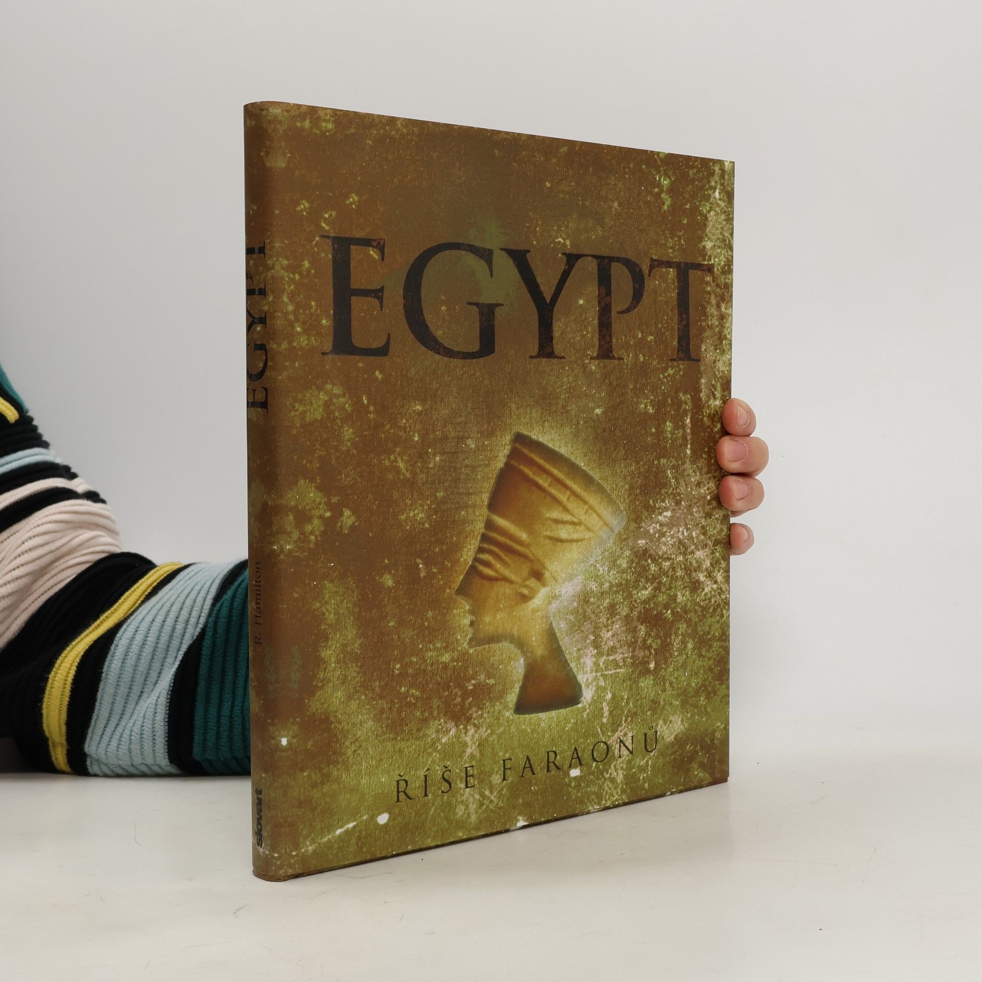 Robert Hamilton Egypt : říše faraonů