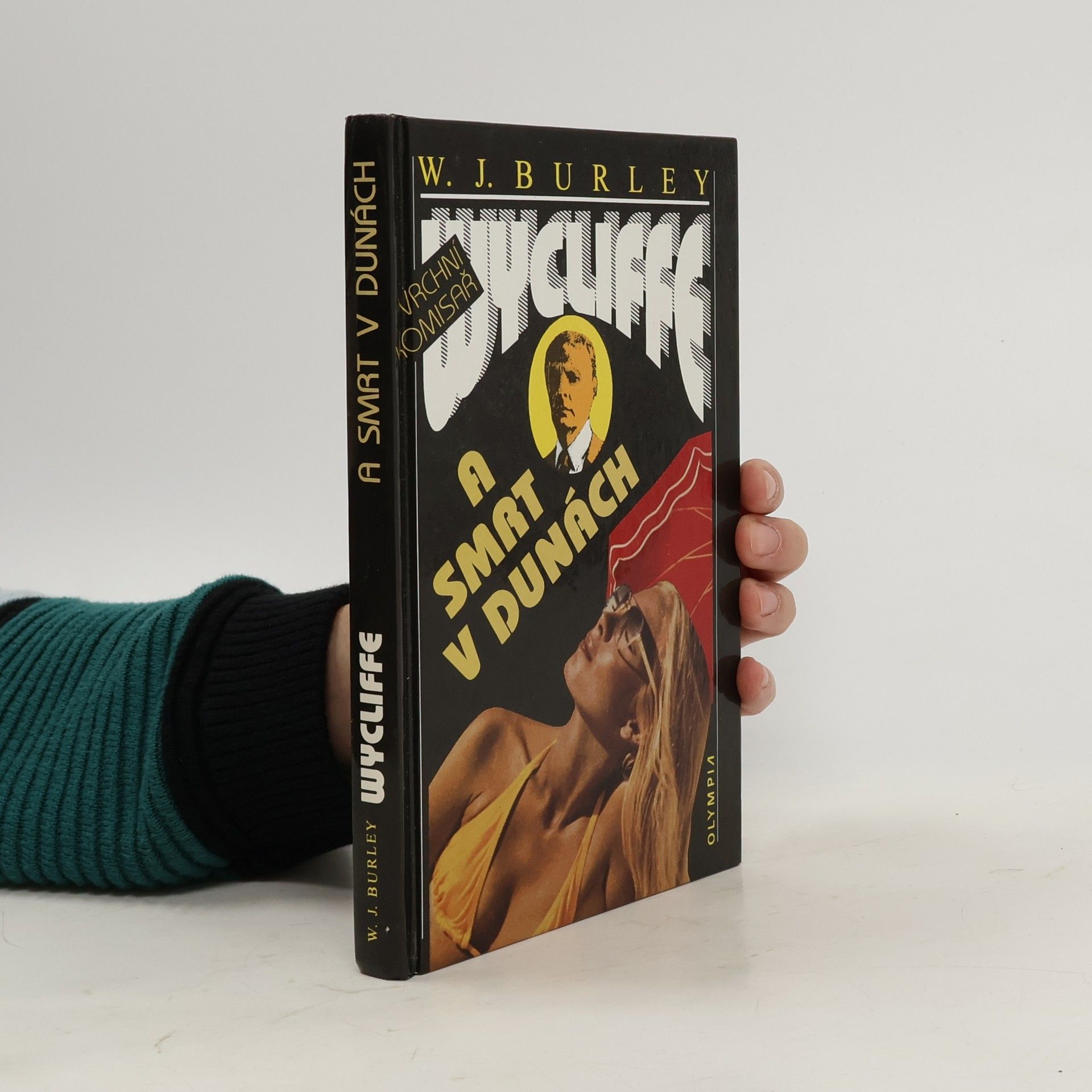 W. J. (William John) Burley Vrchní komisař Wycliffe a smrt v dunách