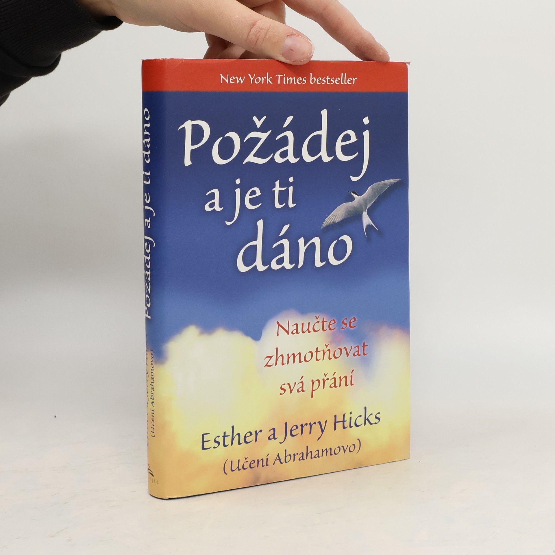 Esther Hicks Požádej a je ti dáno