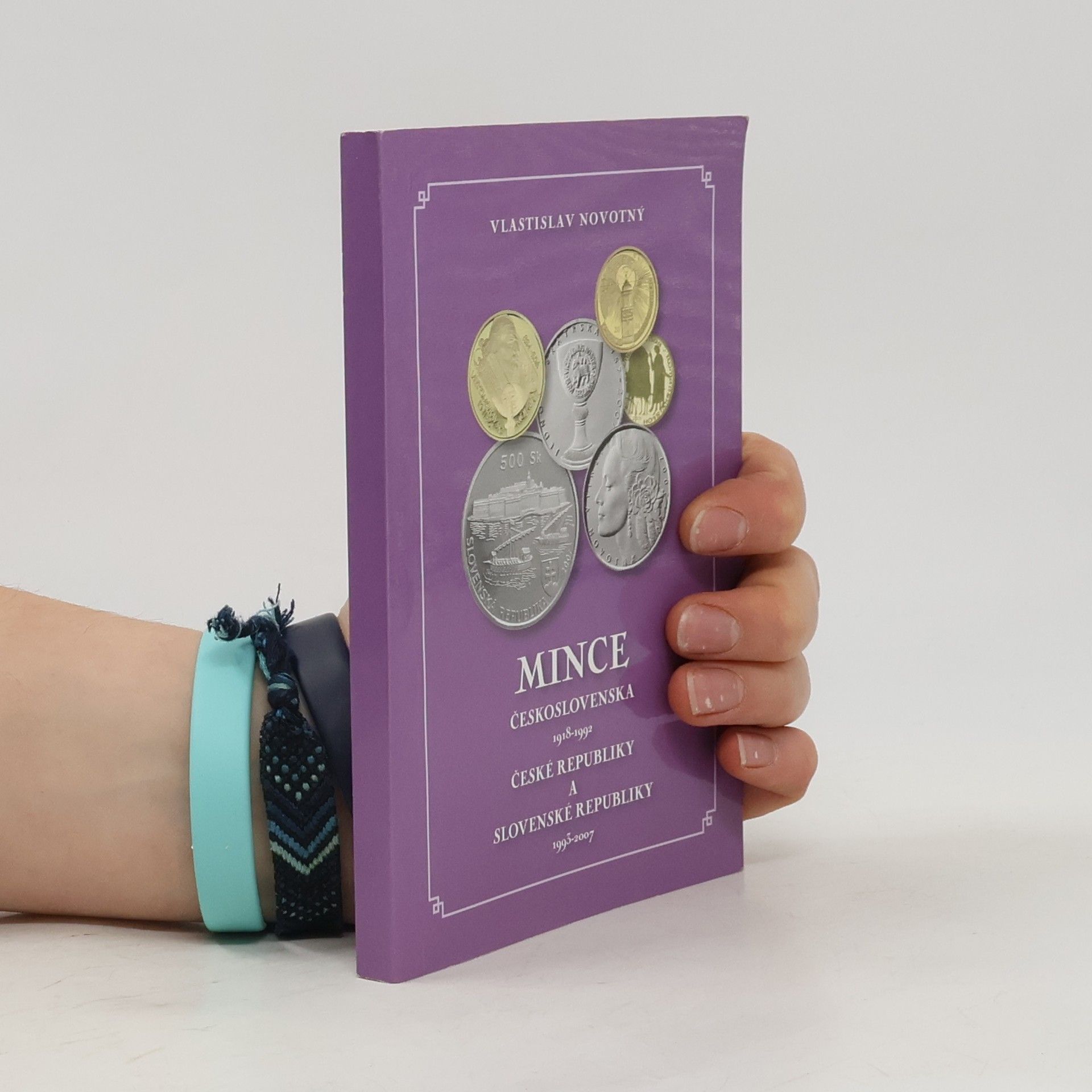 Vlastislav Novotný Mince Československa 1918 - 1992, České republiky a Slovenské republiky 1993 - 2007)