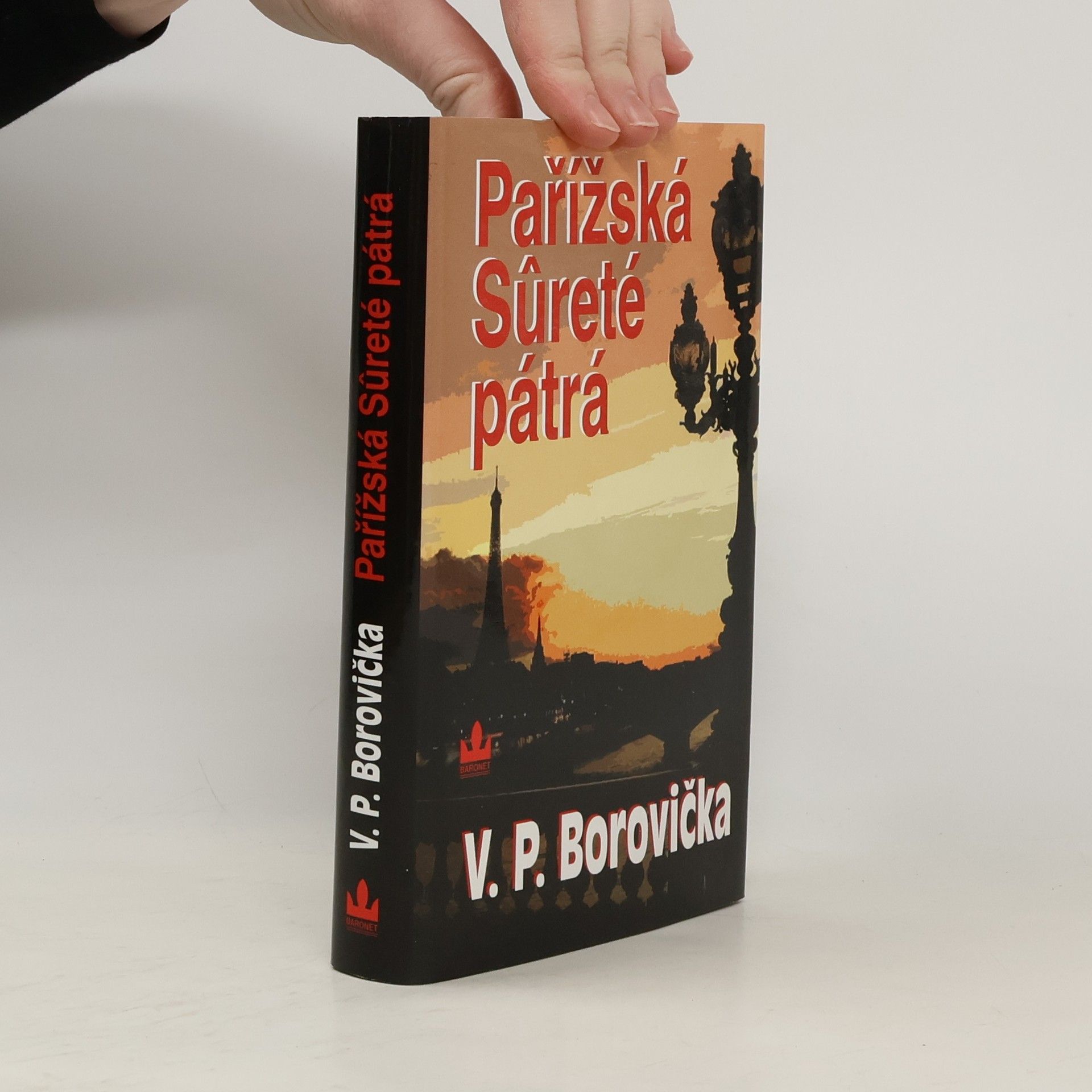 Václav Pavel Borovička Pařížská Sûreté pátrá