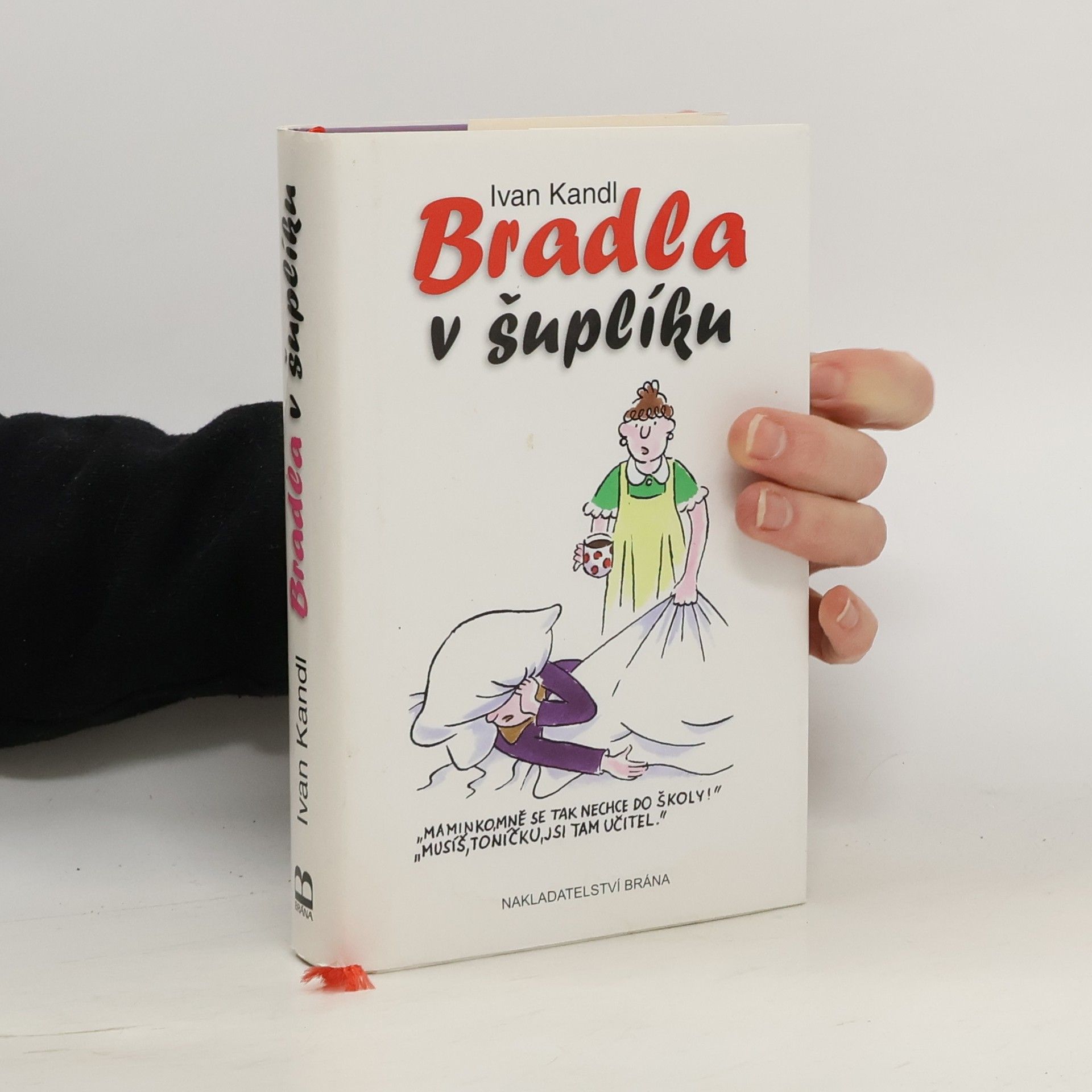 Ivan Kandl Bradla v šuplíku