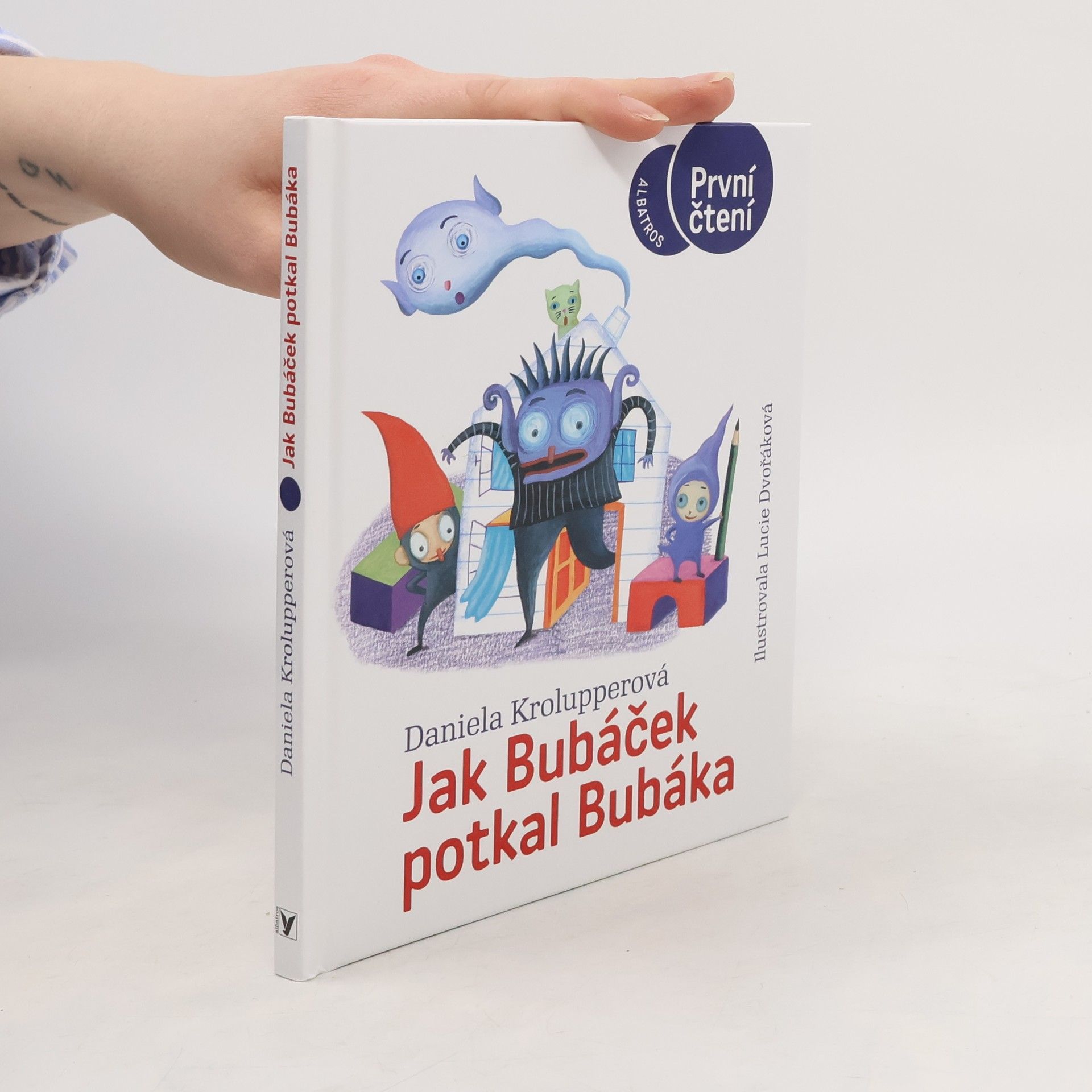 Daniela Krolupperová Jak Bubáček potkal Bubáka