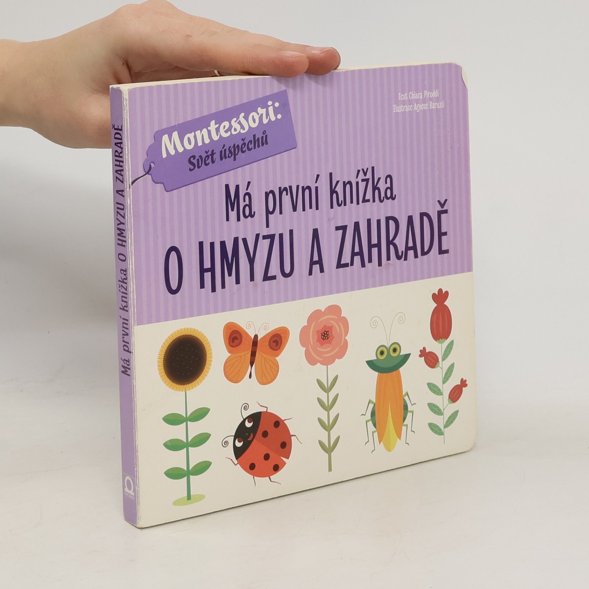 Chiara Piroddi Má první knížka o hmyzu a zahradě