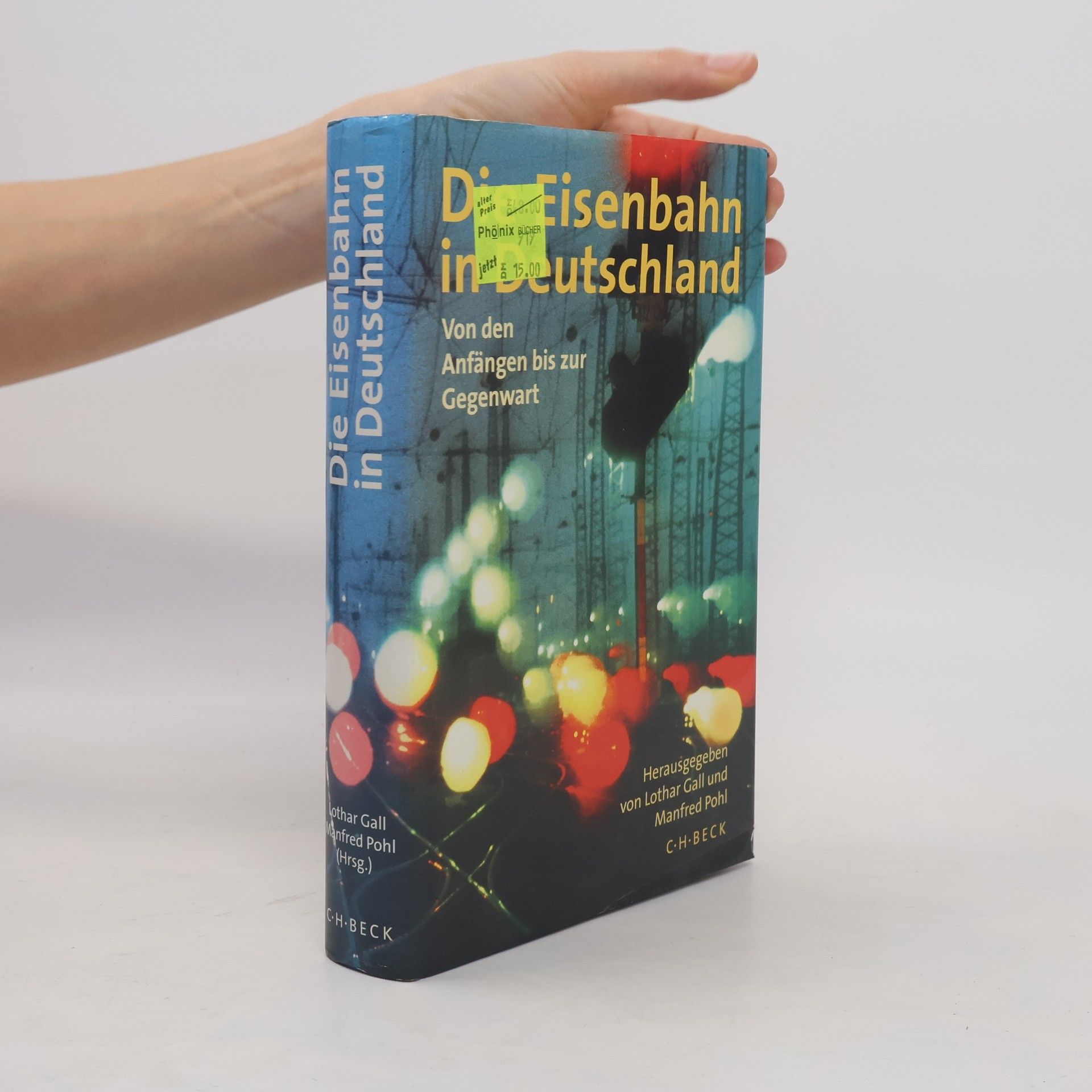 Lothar Gall Die Eisenbahn in Deutschland
