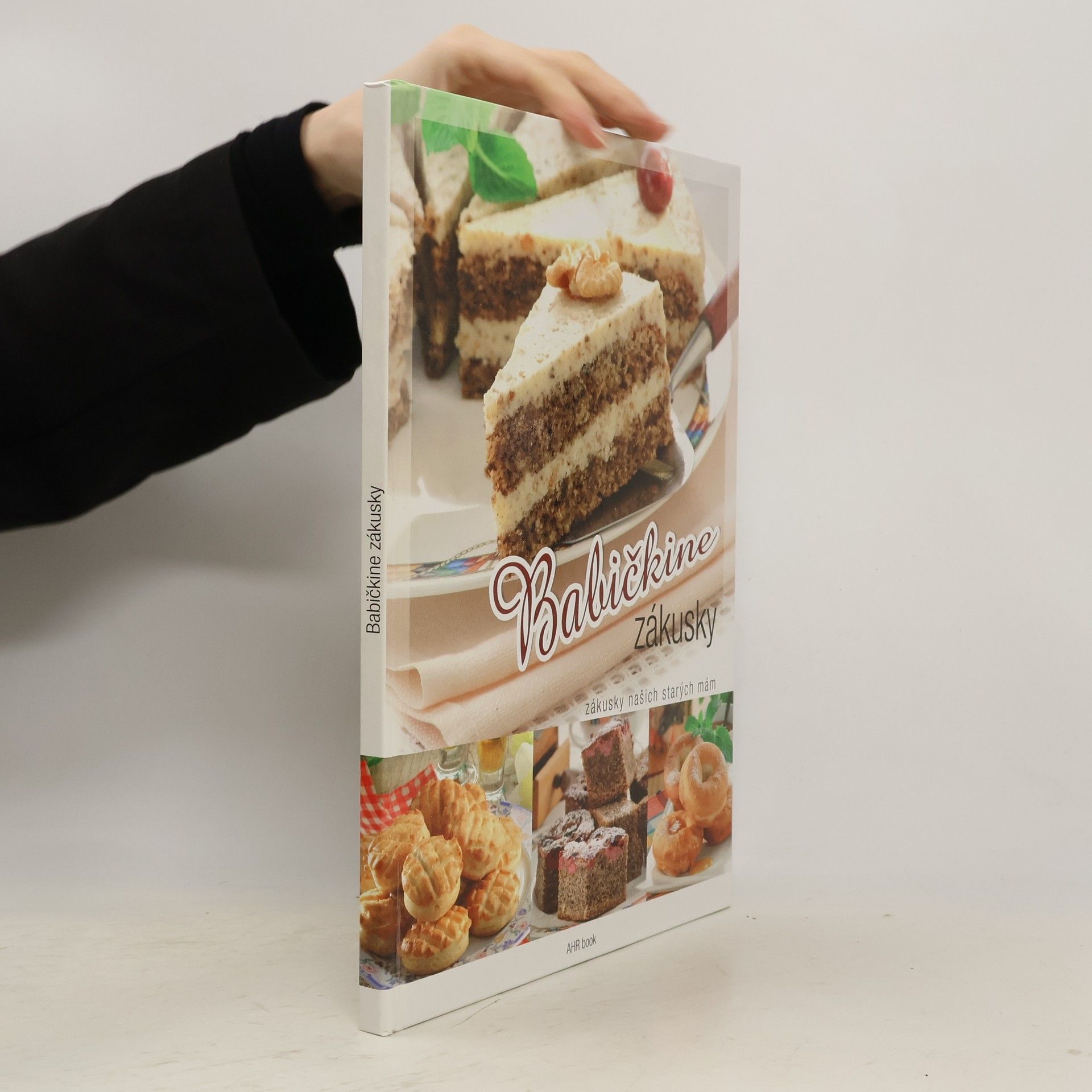 AA.VV. Babičkine zákusky - Zákusky našich starých mám