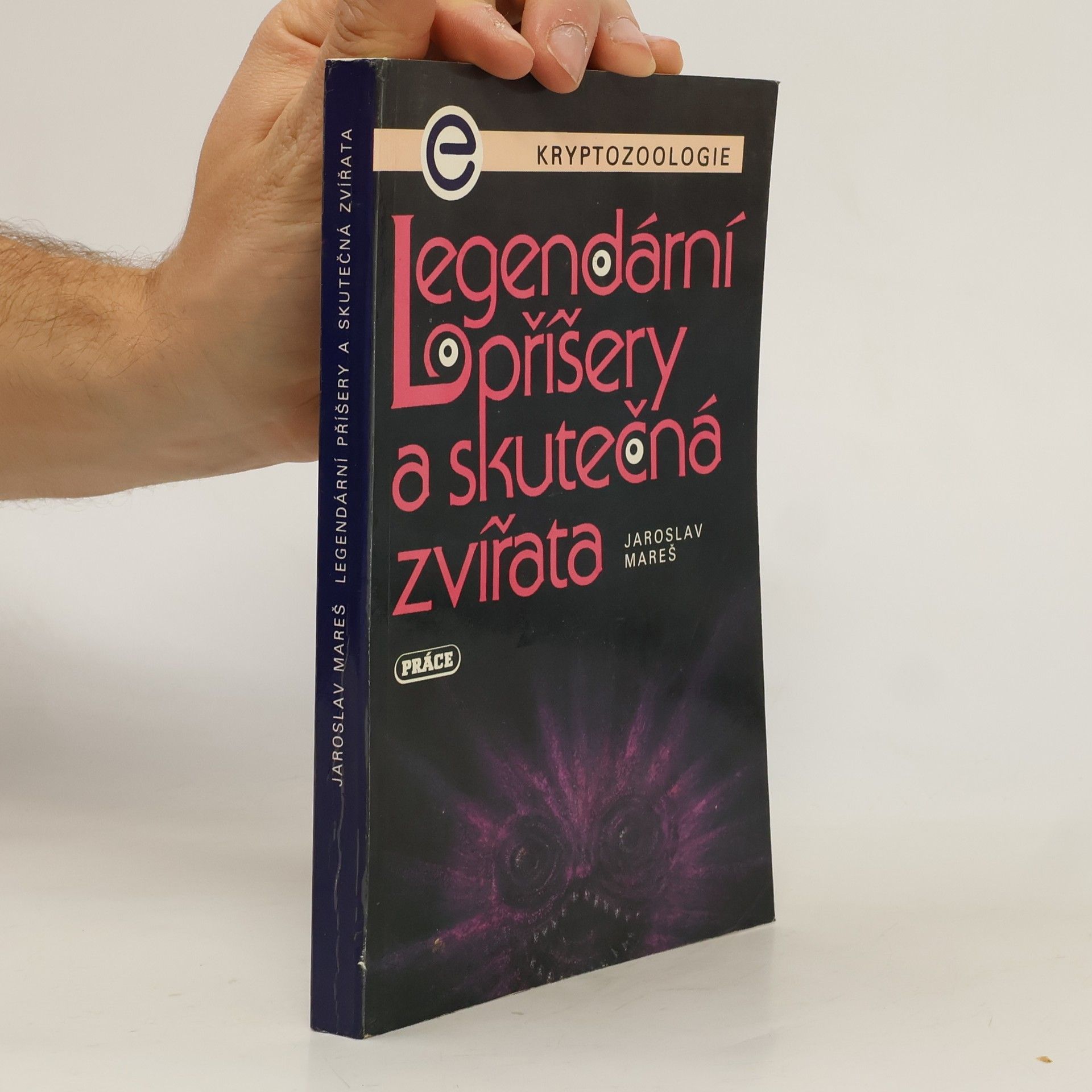 Jaroslav Mareš Legendární příšery a skutečná zvířata