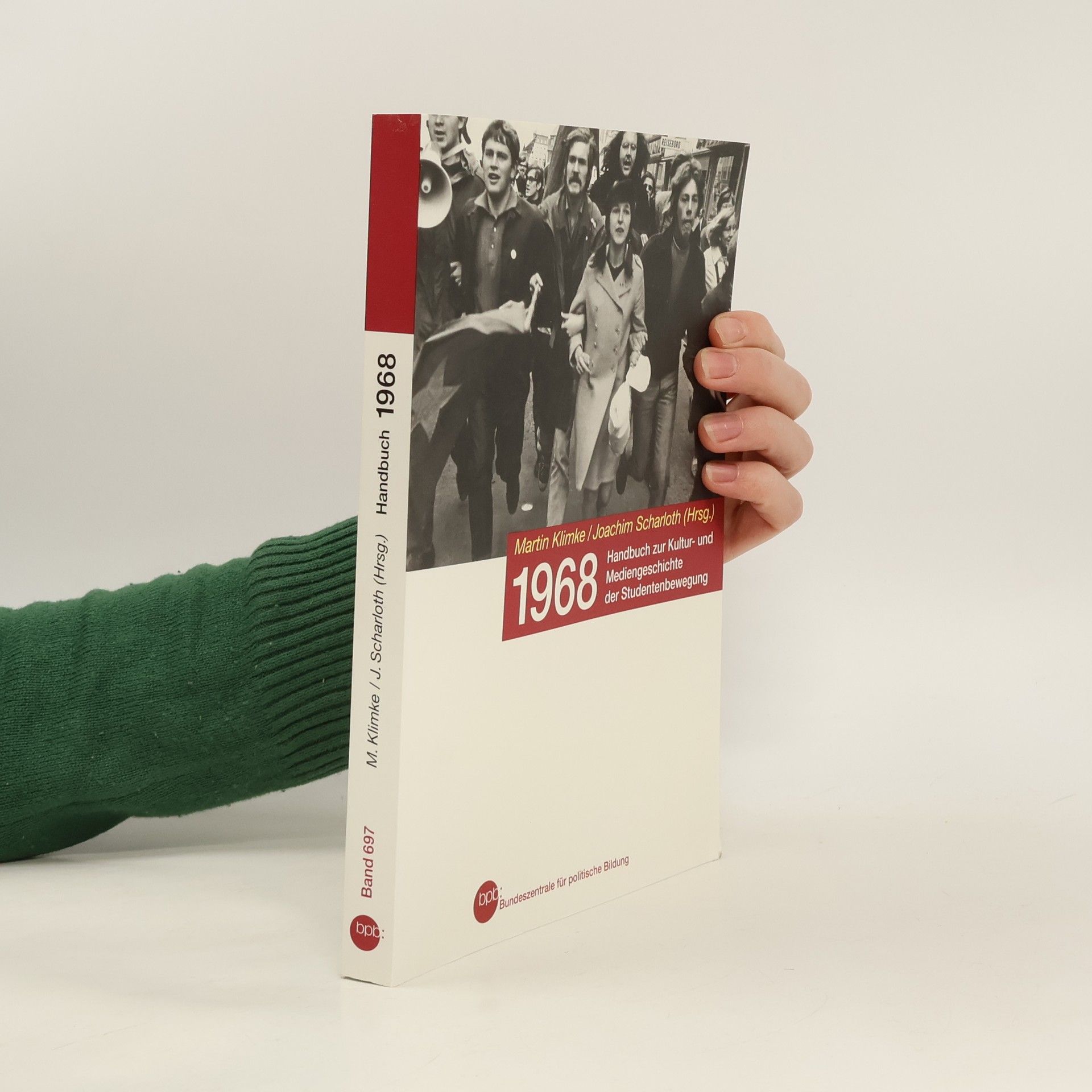 1968. Handbuch zur Kultur- und Mediengeschichte der Studentenbewegung