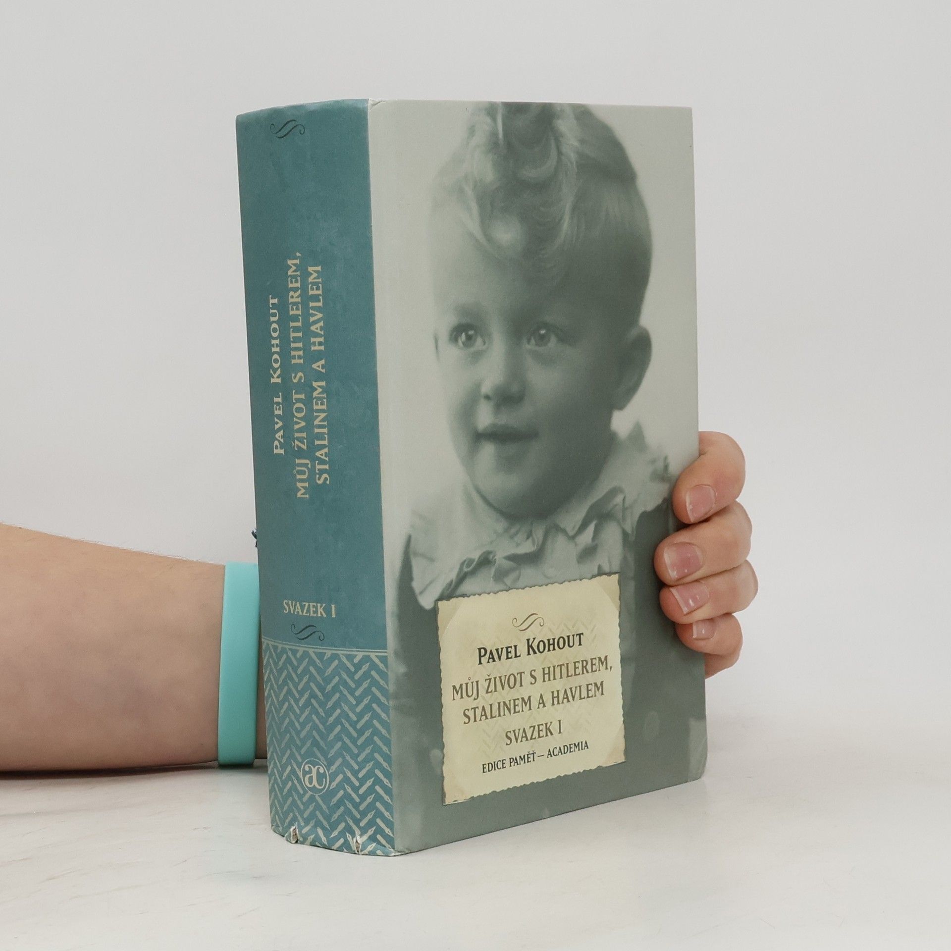 Pavel Kohout Můj život s Hitlerem, Stalinem a Havlem. Svazek I.