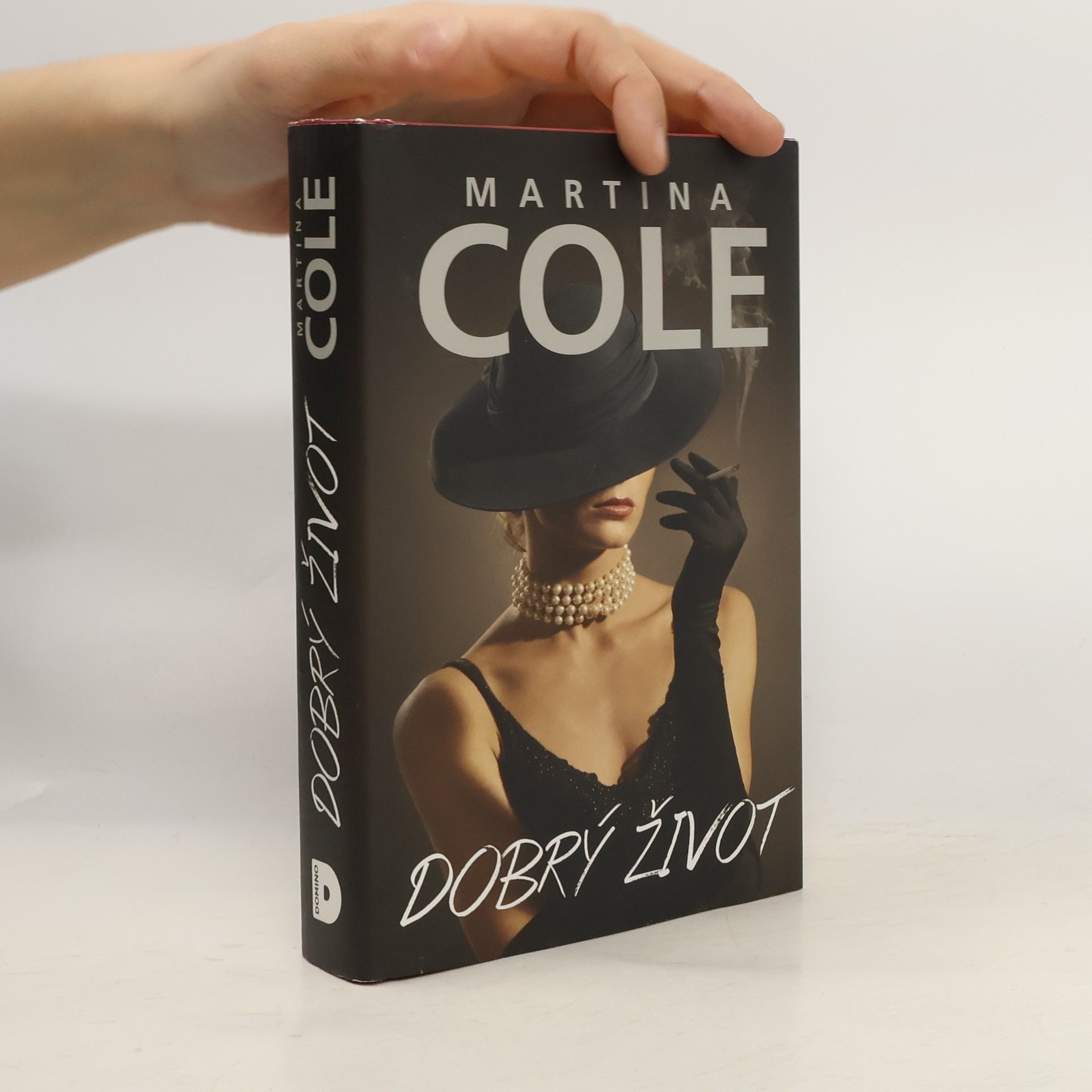 Martina Cole Dobrý život