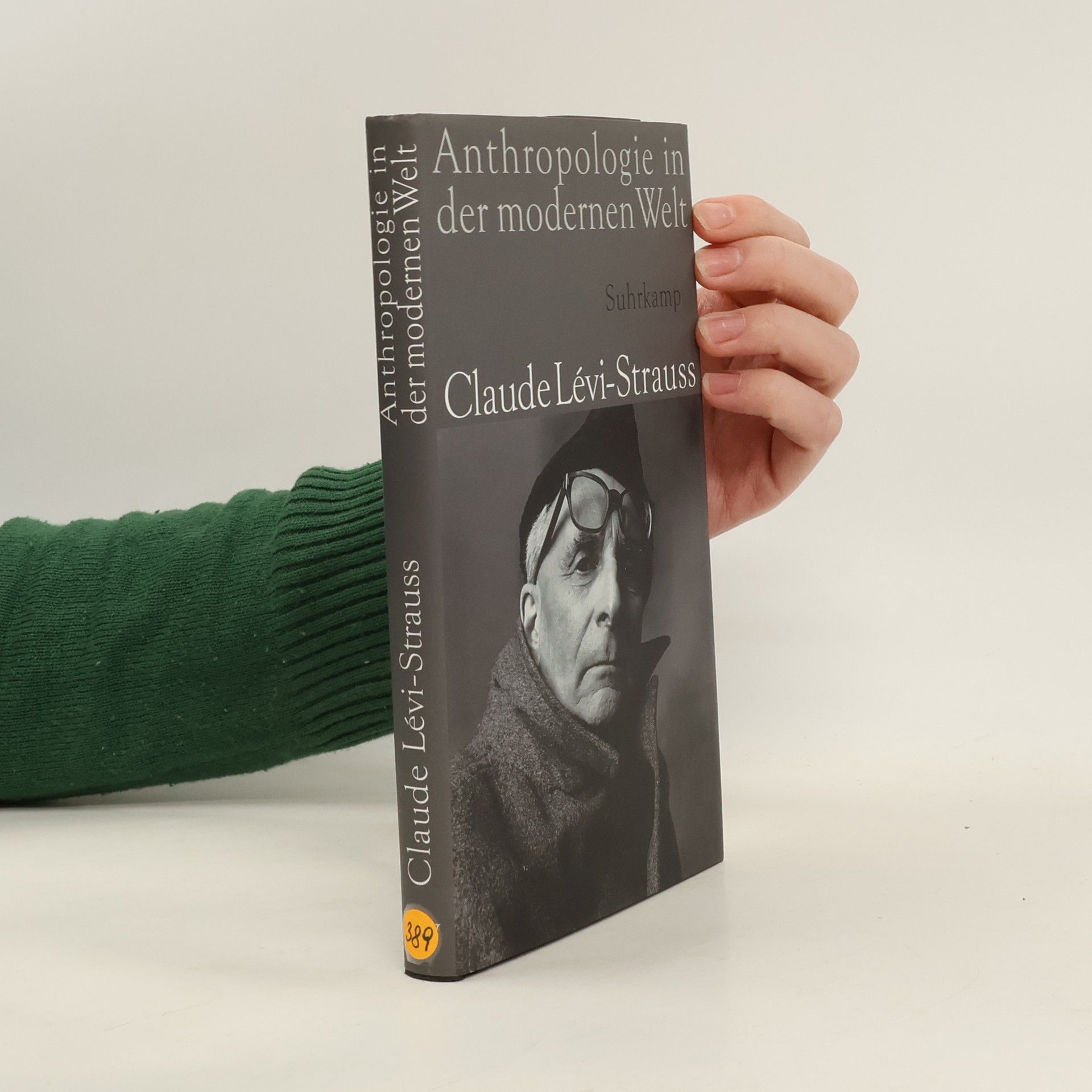 Claude Lévi-Strauss Anthropologie in der modernen Welt