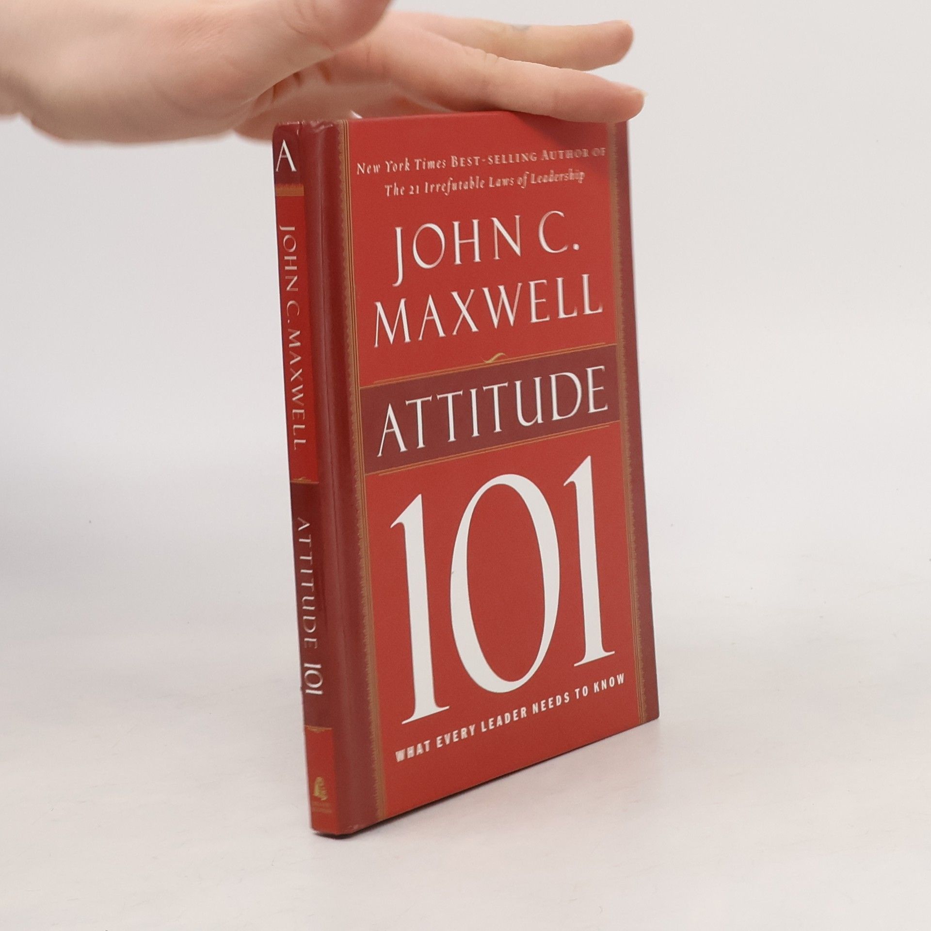 John C. Maxwell Attitude 101